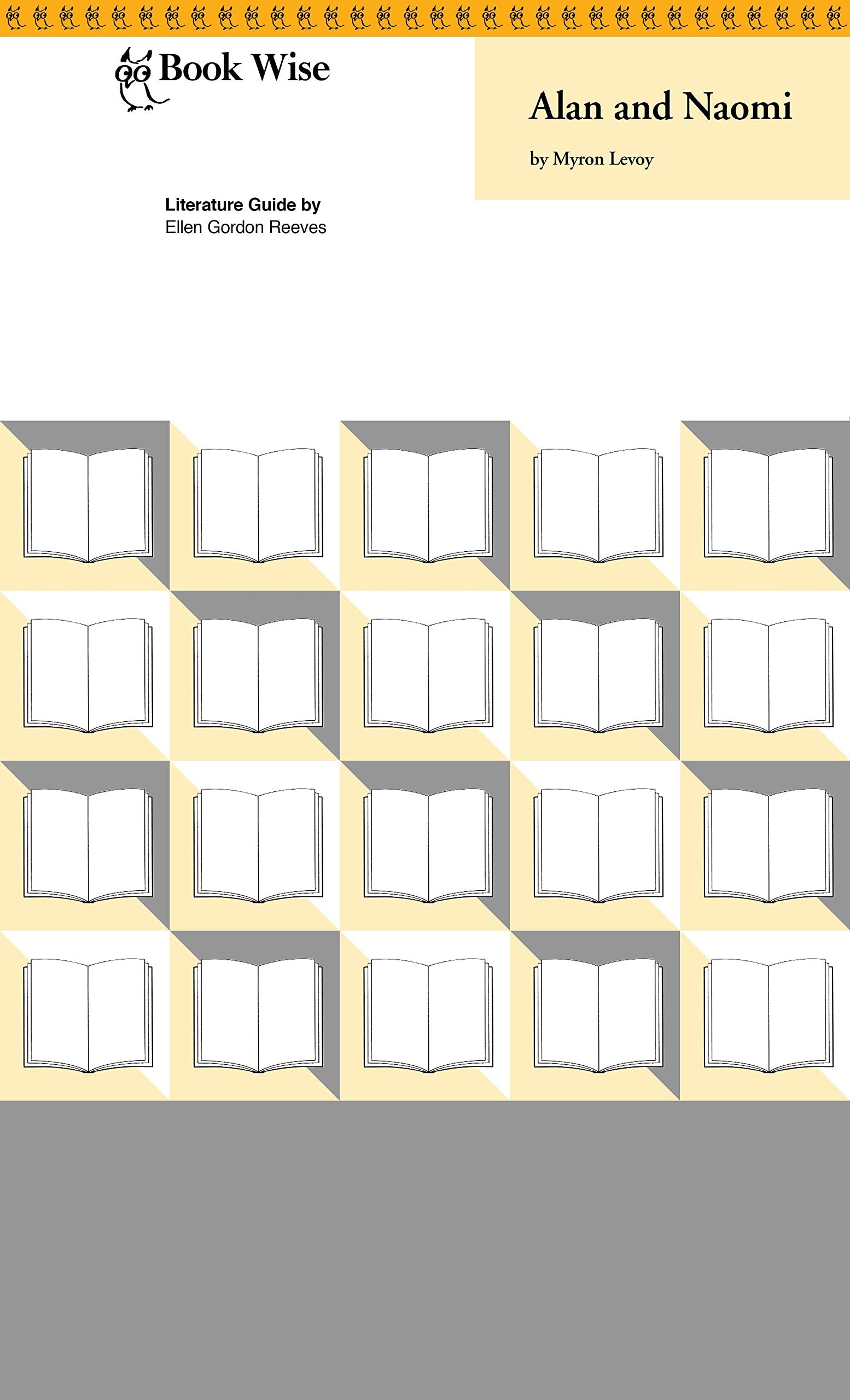 A literature guide to Alan and Naomi: By Myron Levoy