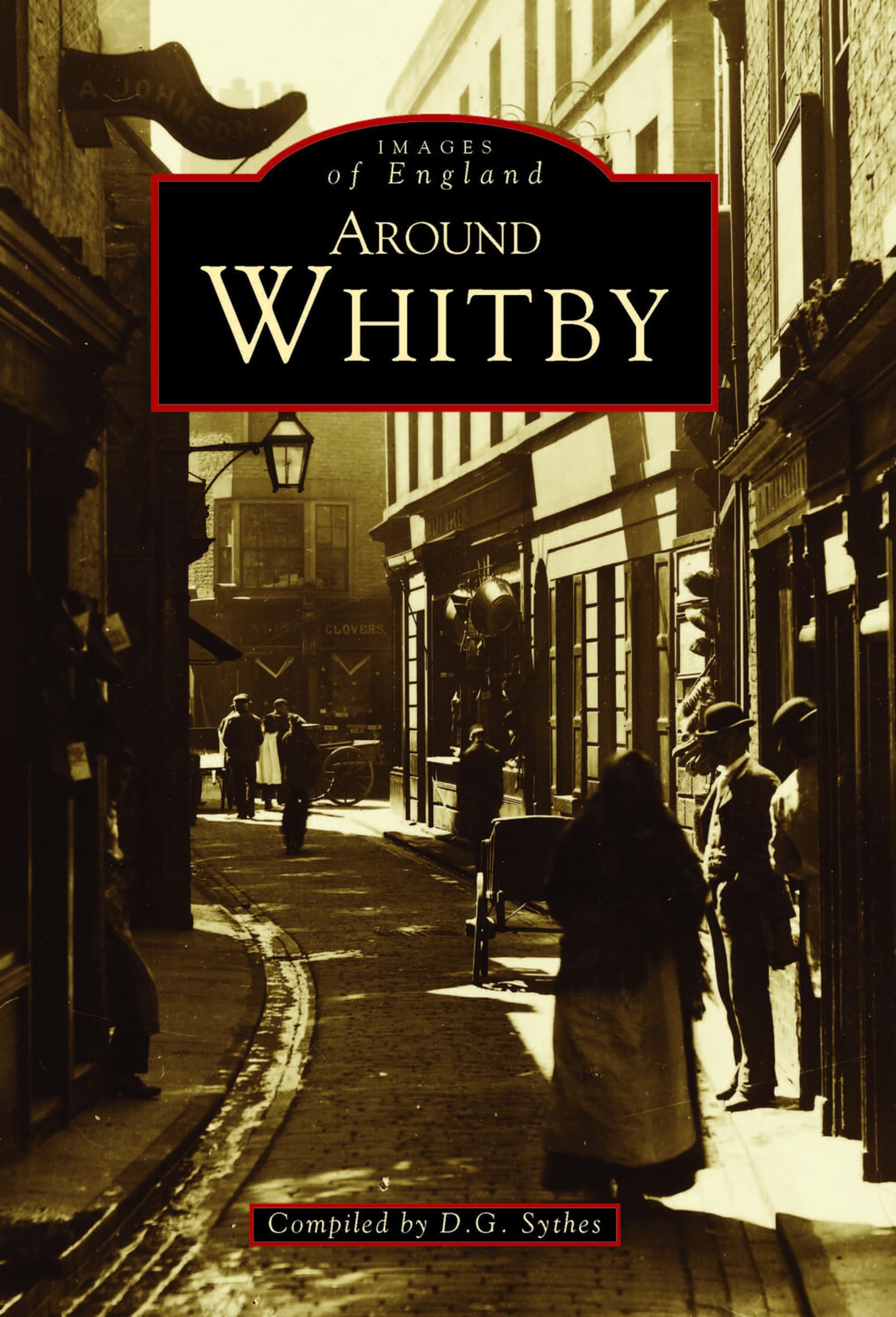 Around Whitby (Archive Photographs). Sythes 9780752410258 Fast Free Shipping**