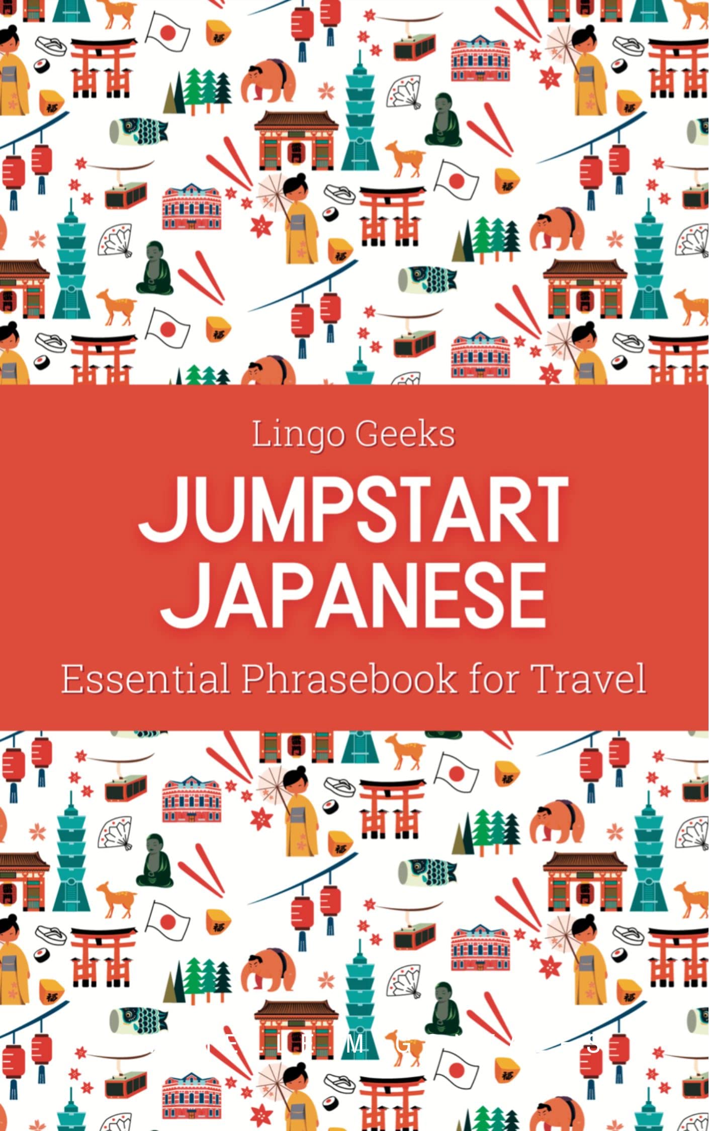 Jumpstart Japanese Essential Phrasebook for Travel: Most Common Japanese Phrase Book