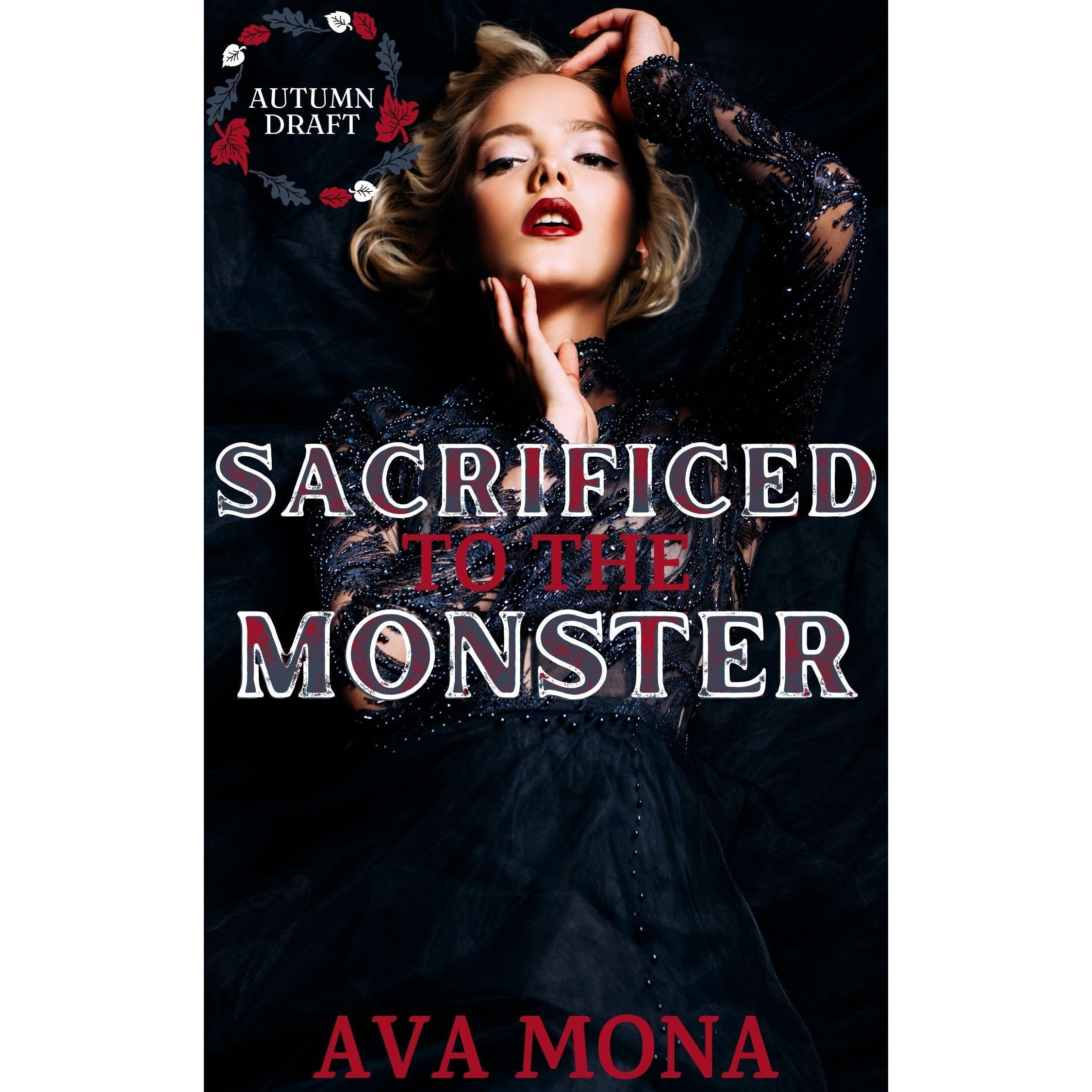 Sacrificed to the Monster