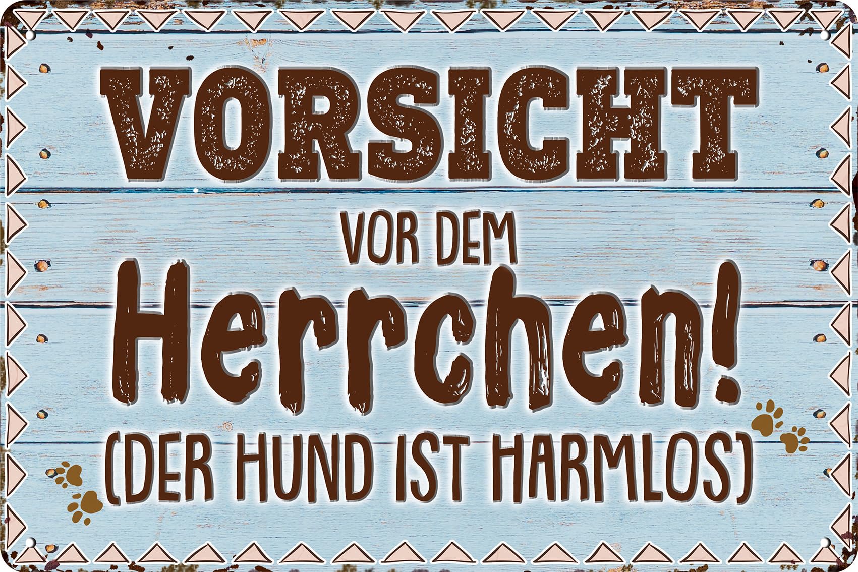 Wetterfestes 14 x 20 cm Blechschild, Wandschild, Türschild Vorsicht vor dem Herrchen, der Hund ist harmlos