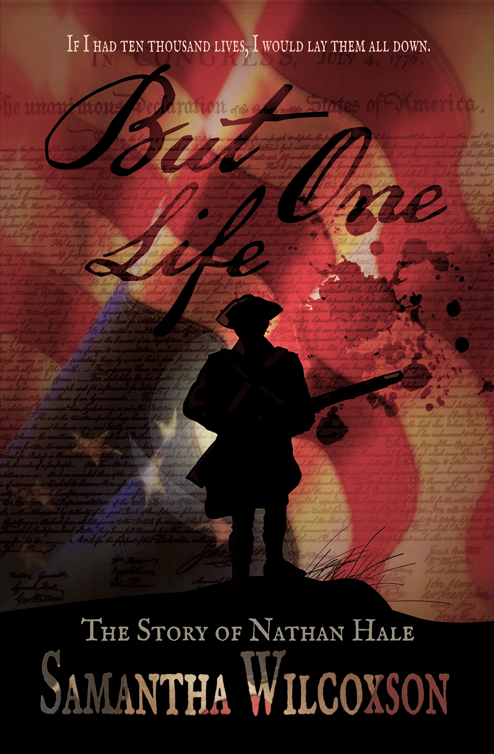 But One Life: The Story of Nathan Hale