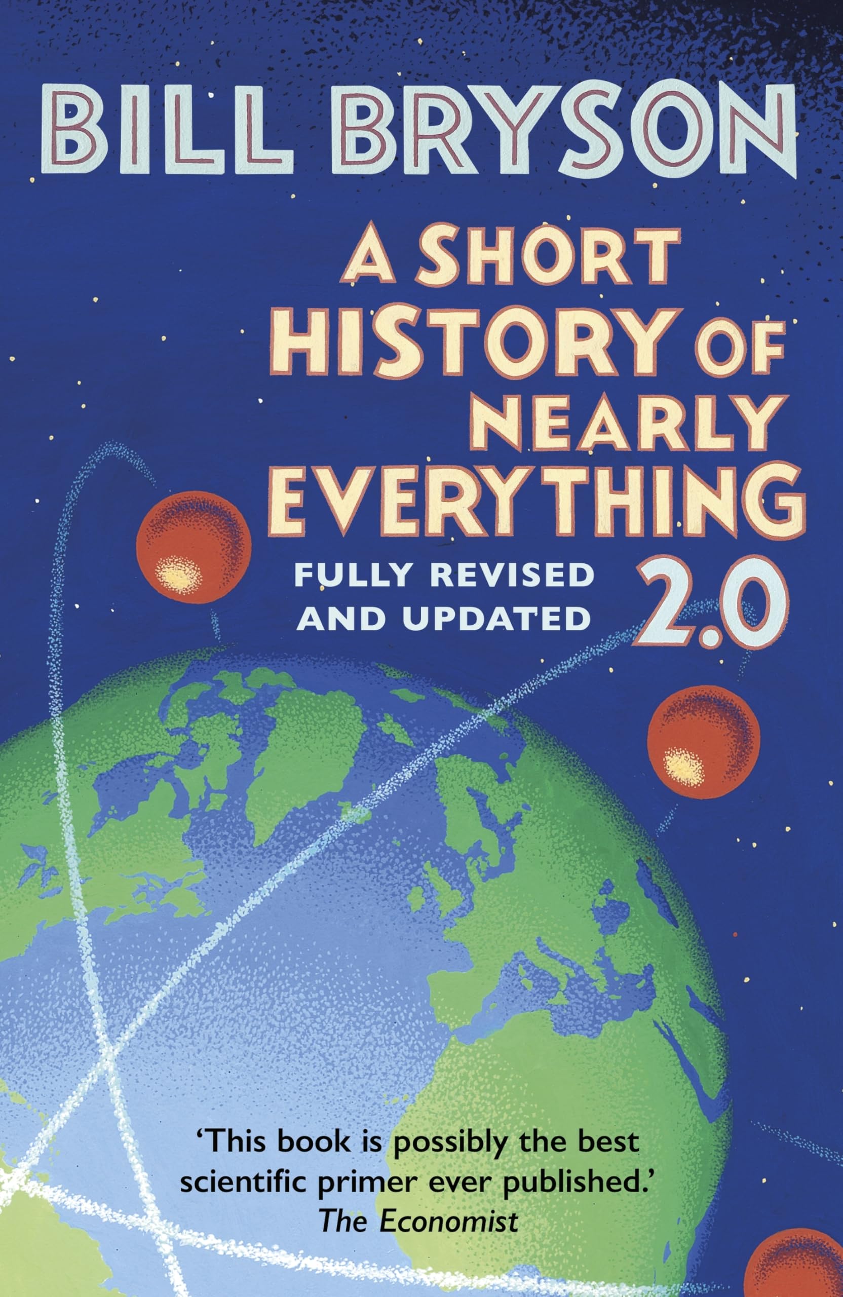 A Short History of Nearly Everything 2.0