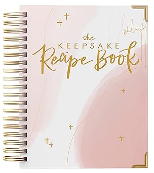 The Keepsake Recipe Book A Blank Recipe Notebook To Write In Your Own Recipes & Create Your Own Cookbook Journal Spiral-Bound Premium Hardcover Edition
