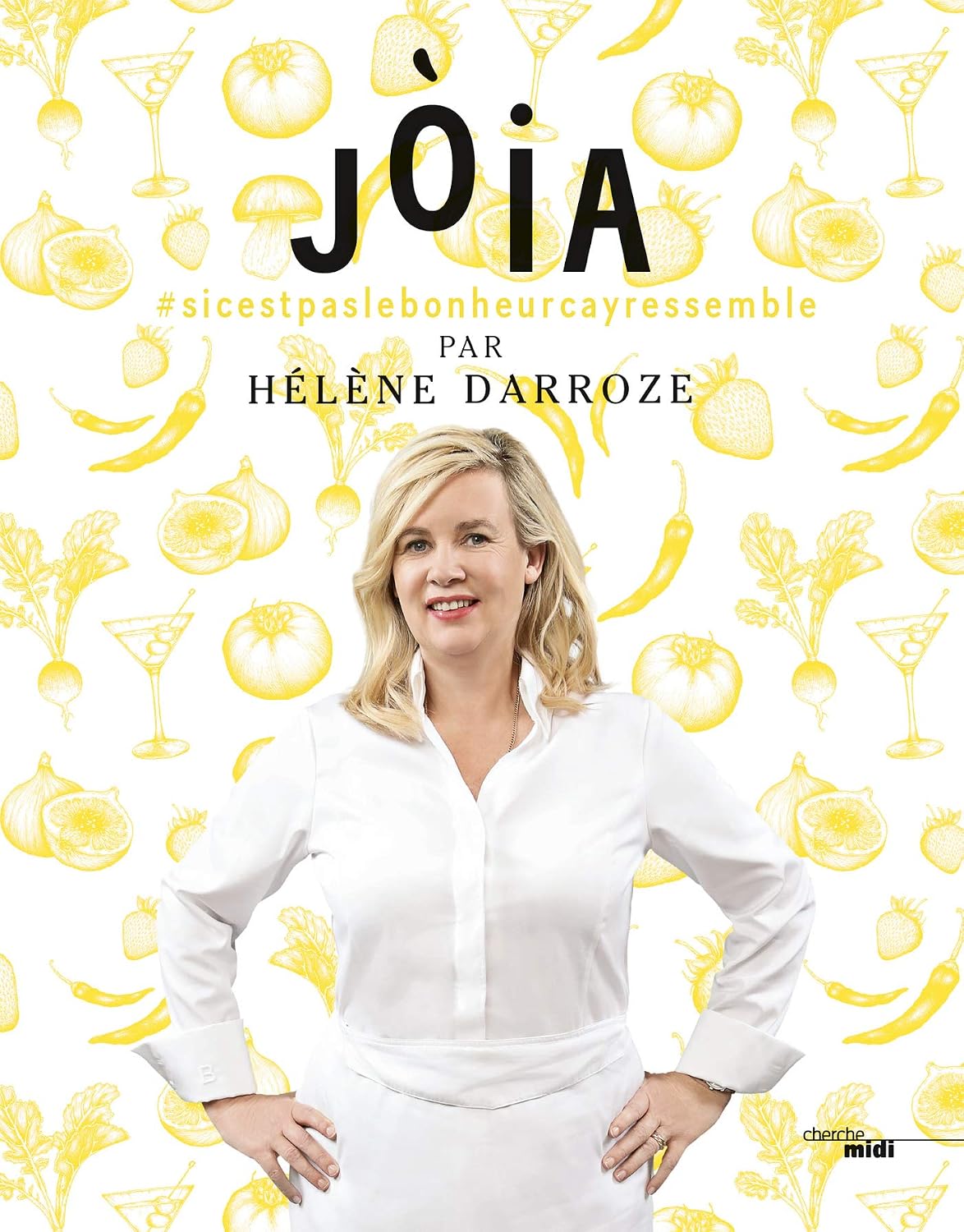Jòia: #sicestpaslebonheurcayressemble (French Edition)