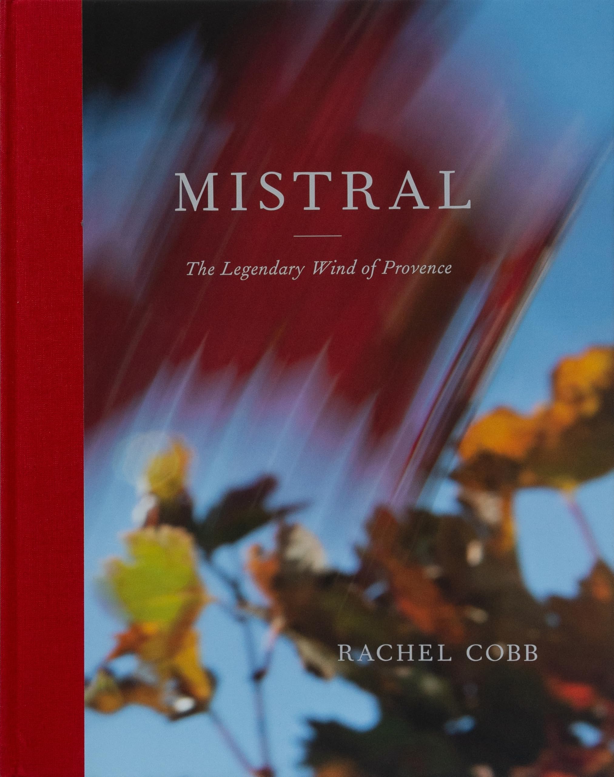 Mistral: The Legendary Wind of Provence