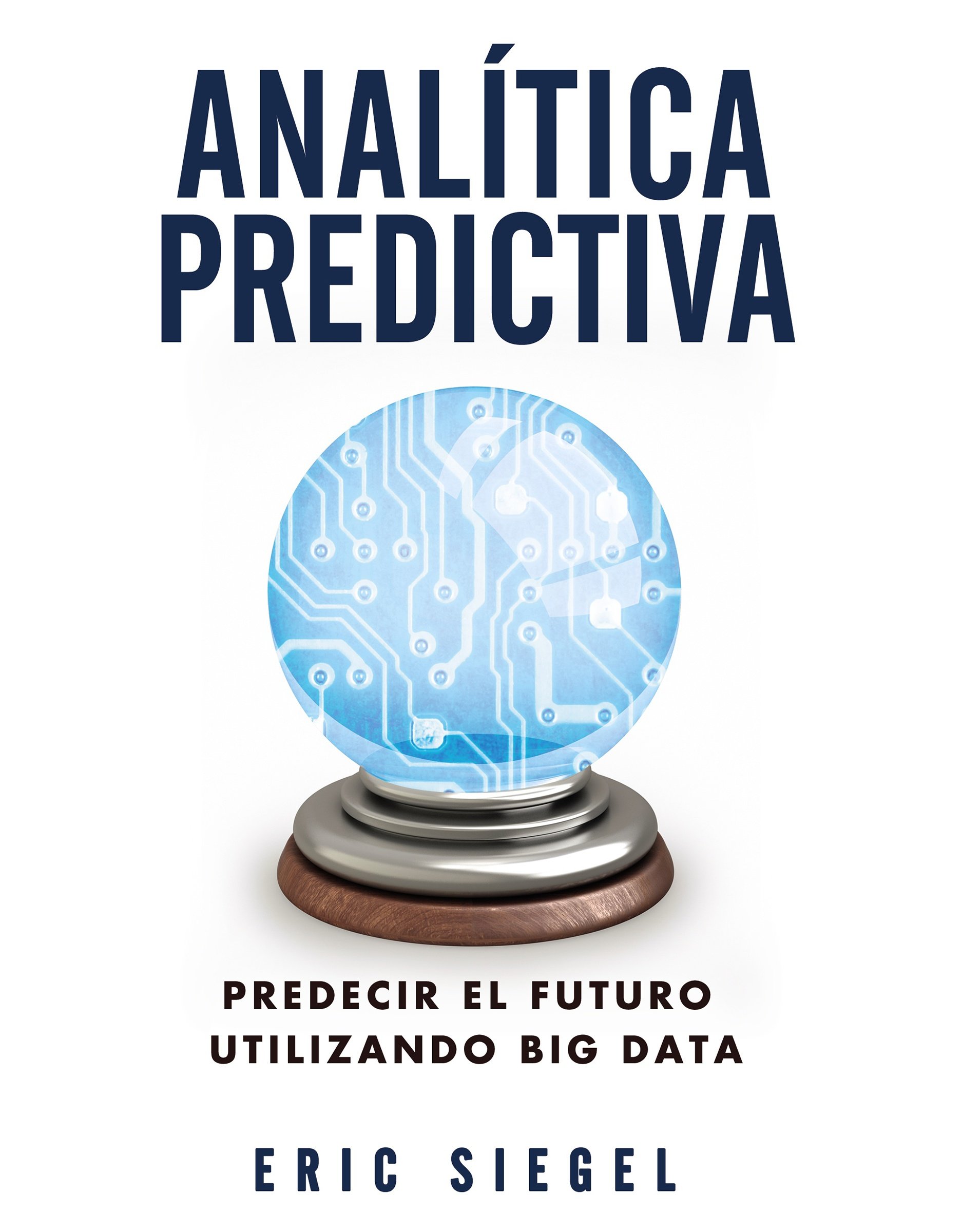 Analítica predictiva (TÍTULOS ESPECIALES) (Spanish Edition)