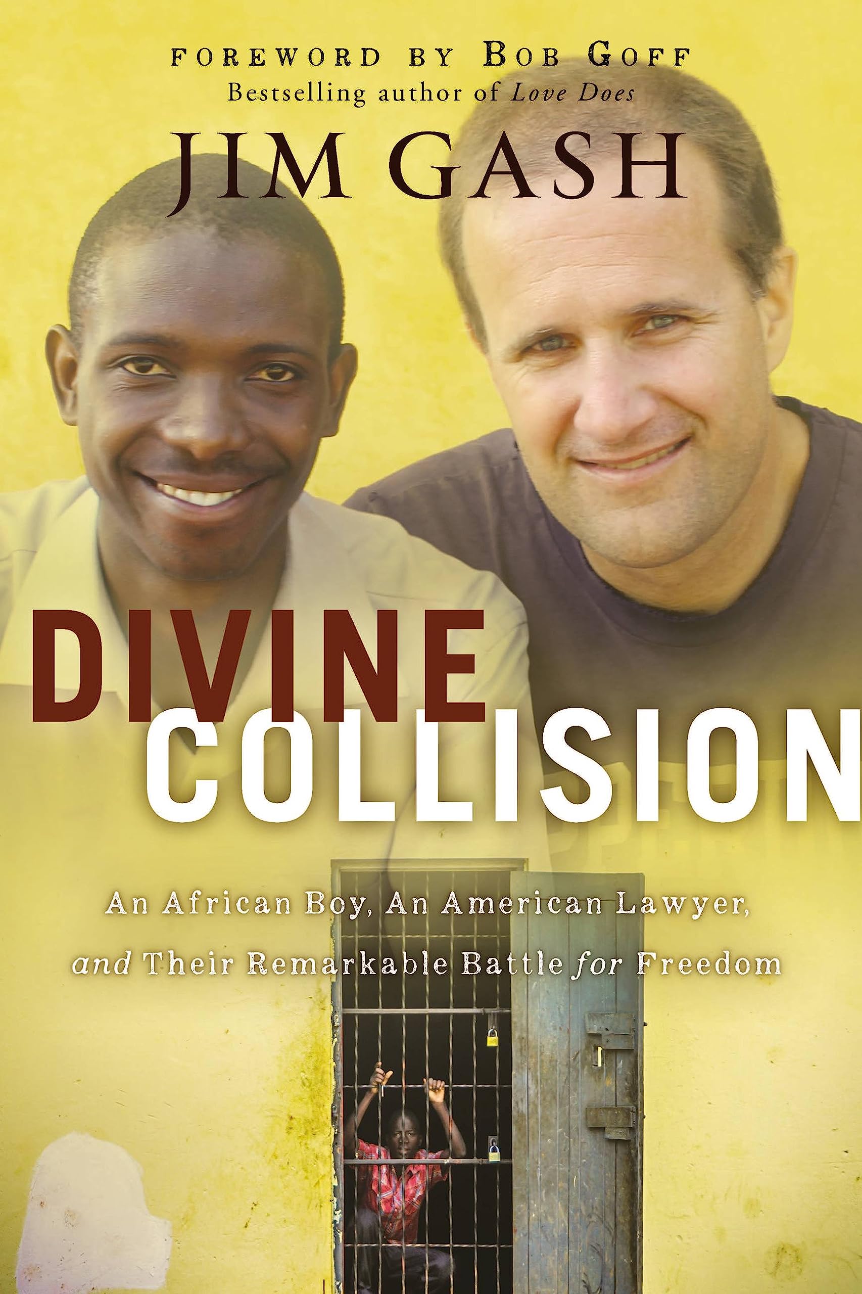 Buy Divine Collision: An African Boy, an American Lawyer, and Their Remarkable Battle for Freedom — BookShops.in