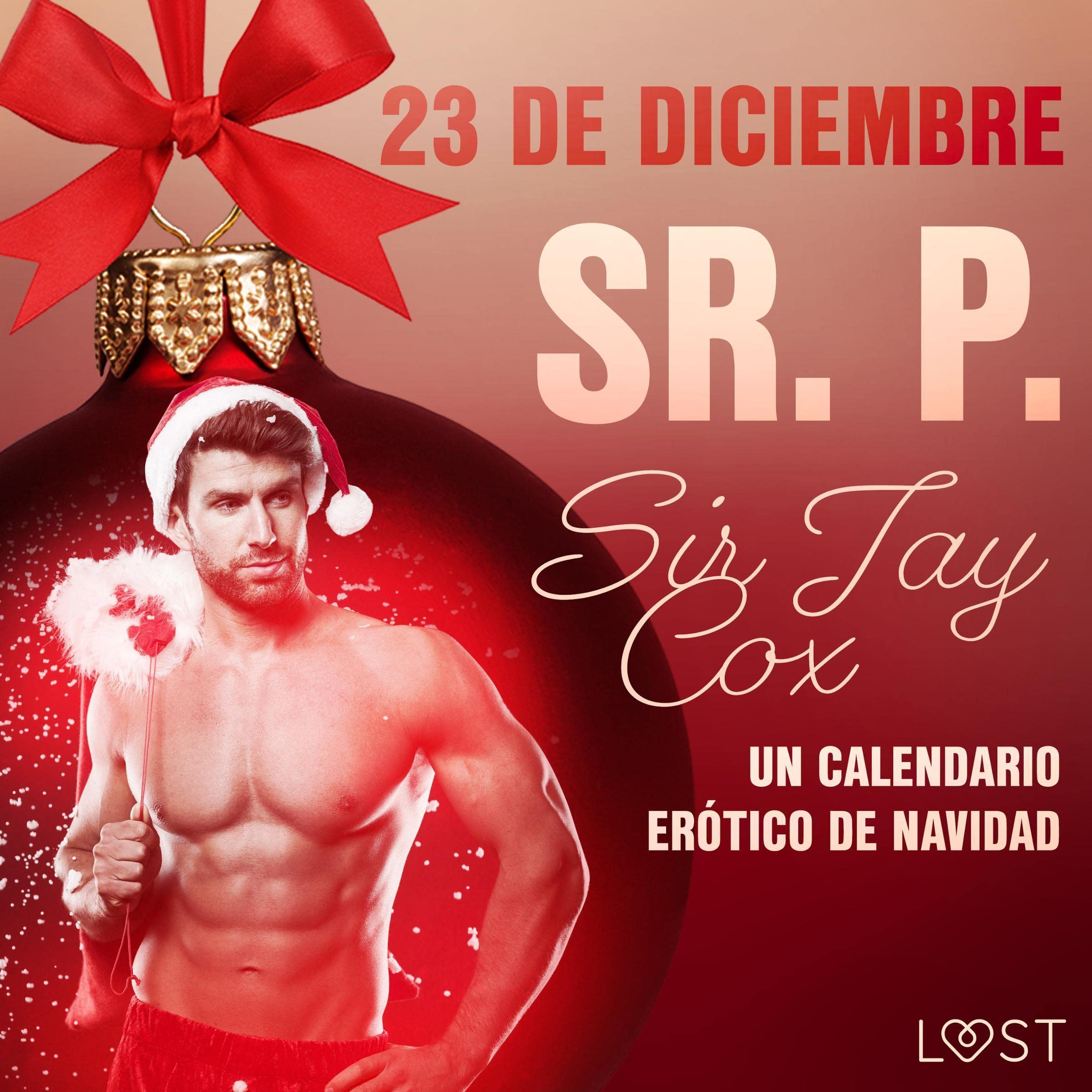 23 de diciembre: Sr. P.