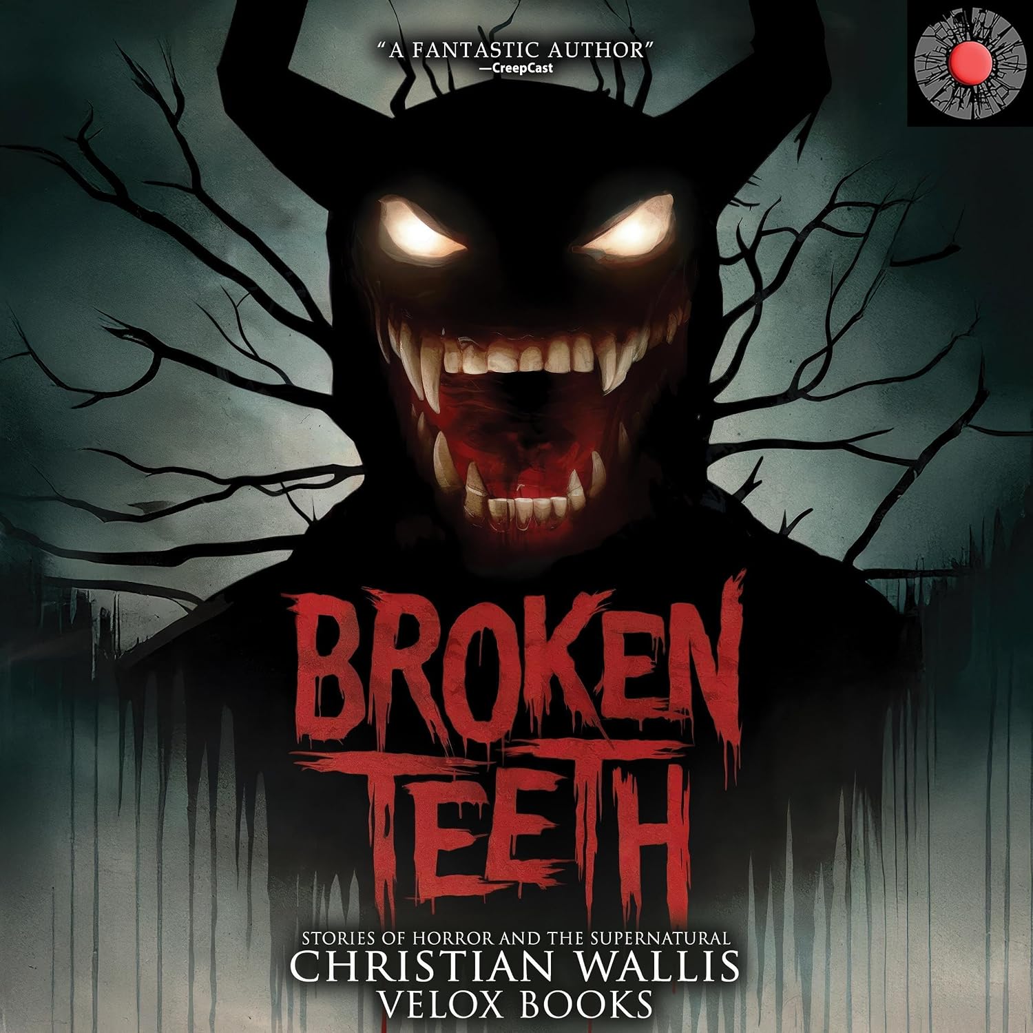 Broken Teeth: Stories of Horror and the Supernatural