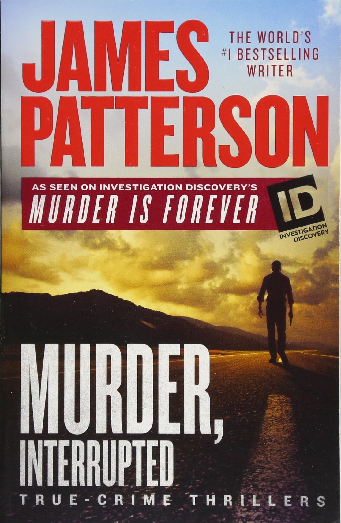 Murder, Interrupted: 1 (Id True Crime)