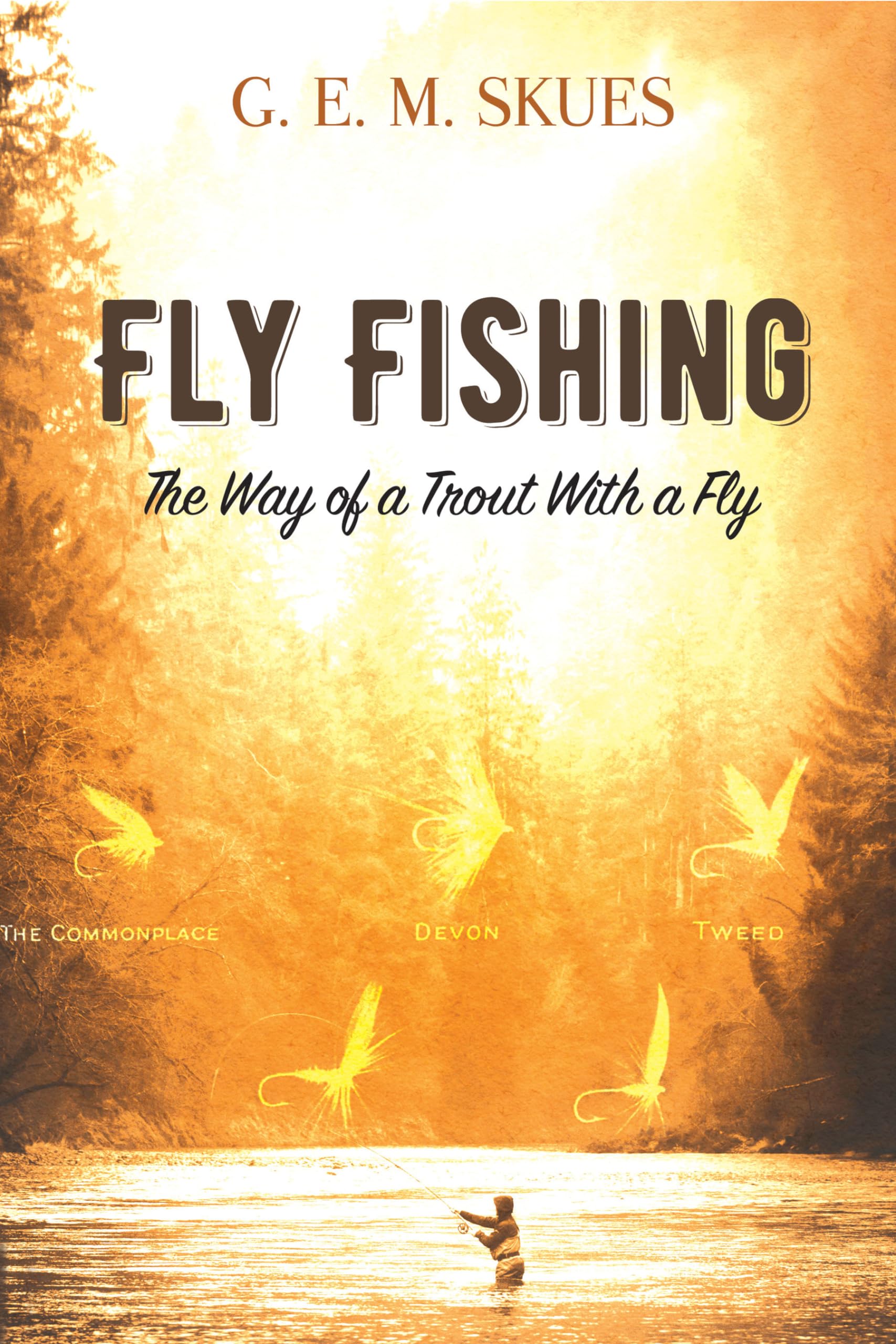 趣味・スポーツ・実用 The Way of a Trout with a Fly 趣味・スポーツ・実用 The Way of a Trout with a Fly The Way