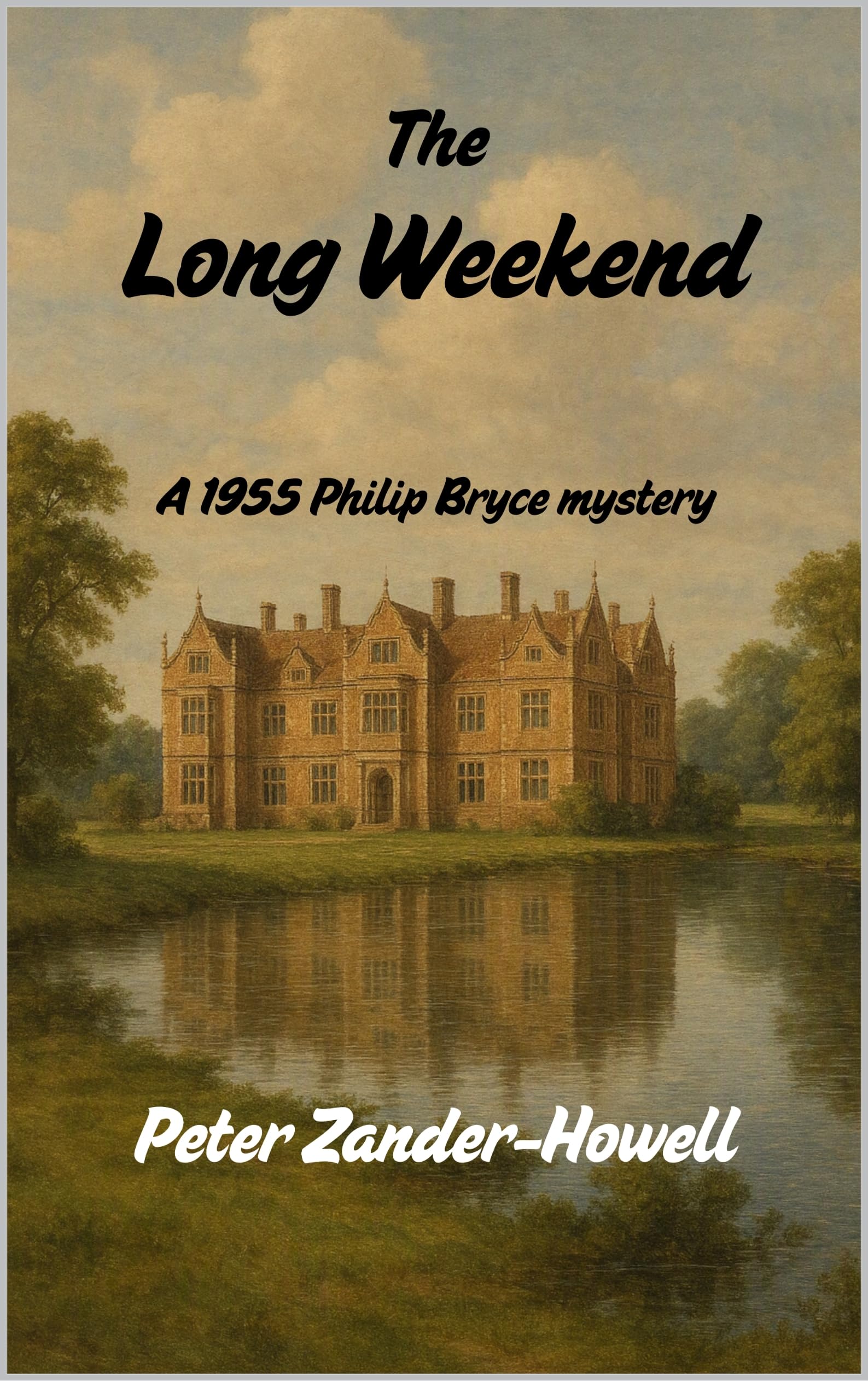 The Long Weekend: A 1955 Philip Bryce Mystery (Chief Inspector Bryce Mysteries Book 17)