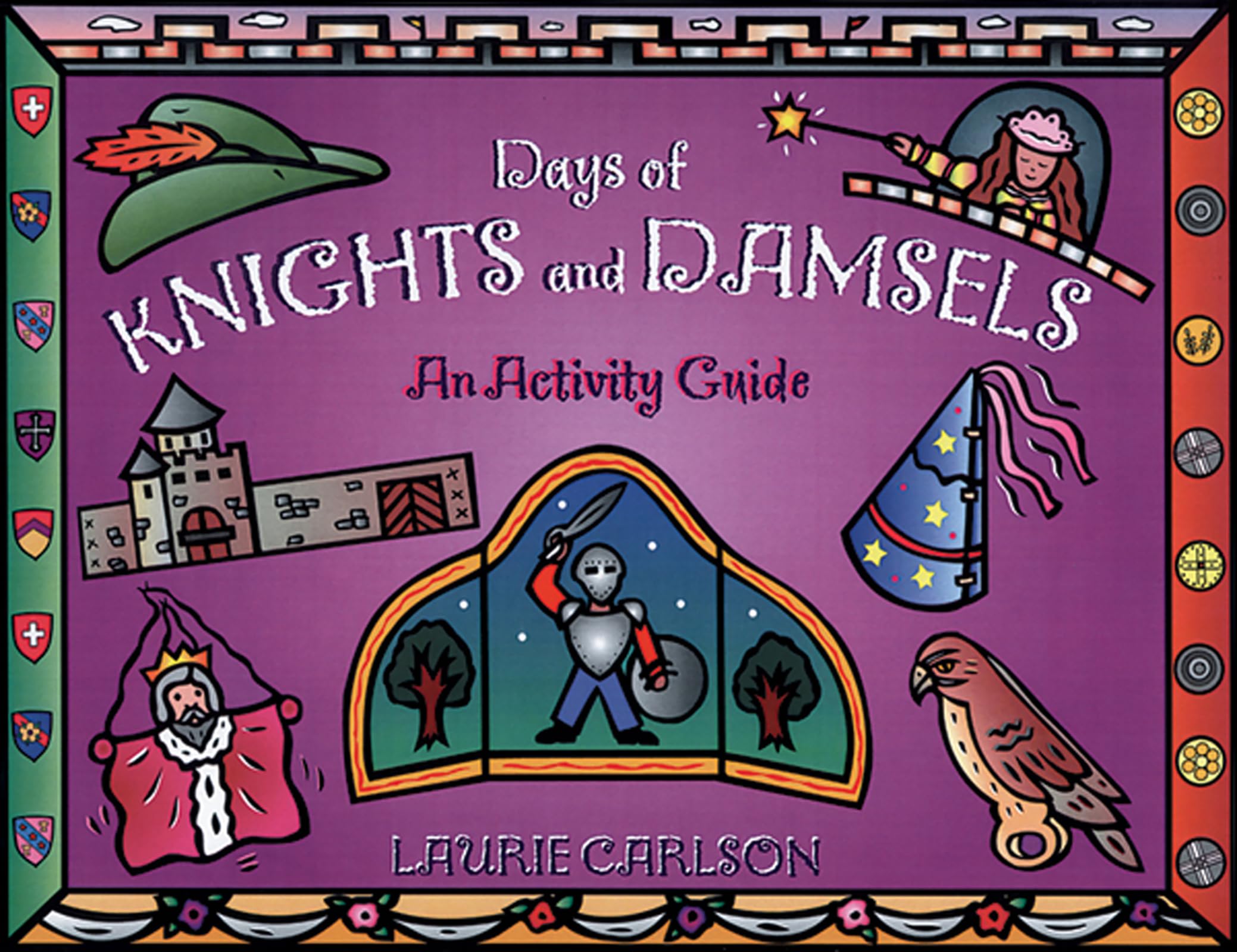Days of Knights and Damsels: An Activity Guide (Hands-On History)