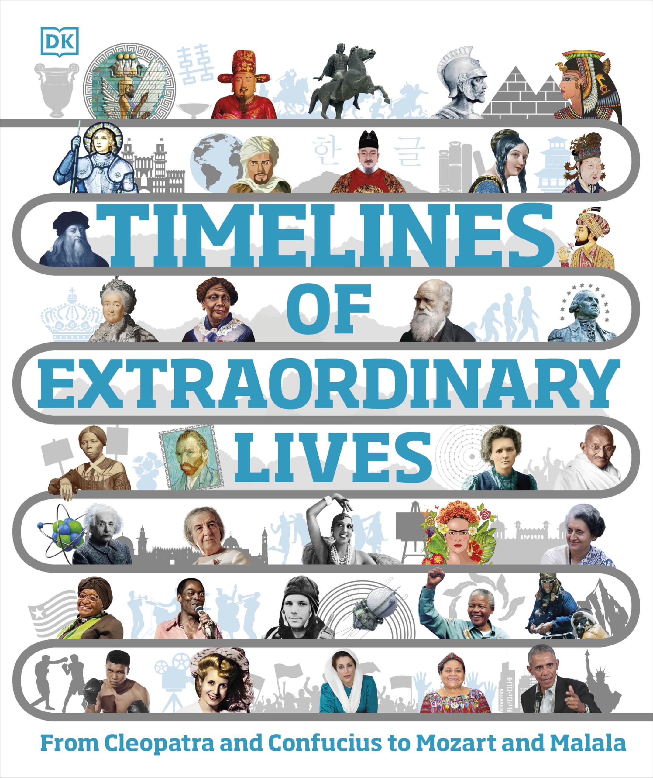 DK Timelines of Extraordinary Lives Hardback Book
