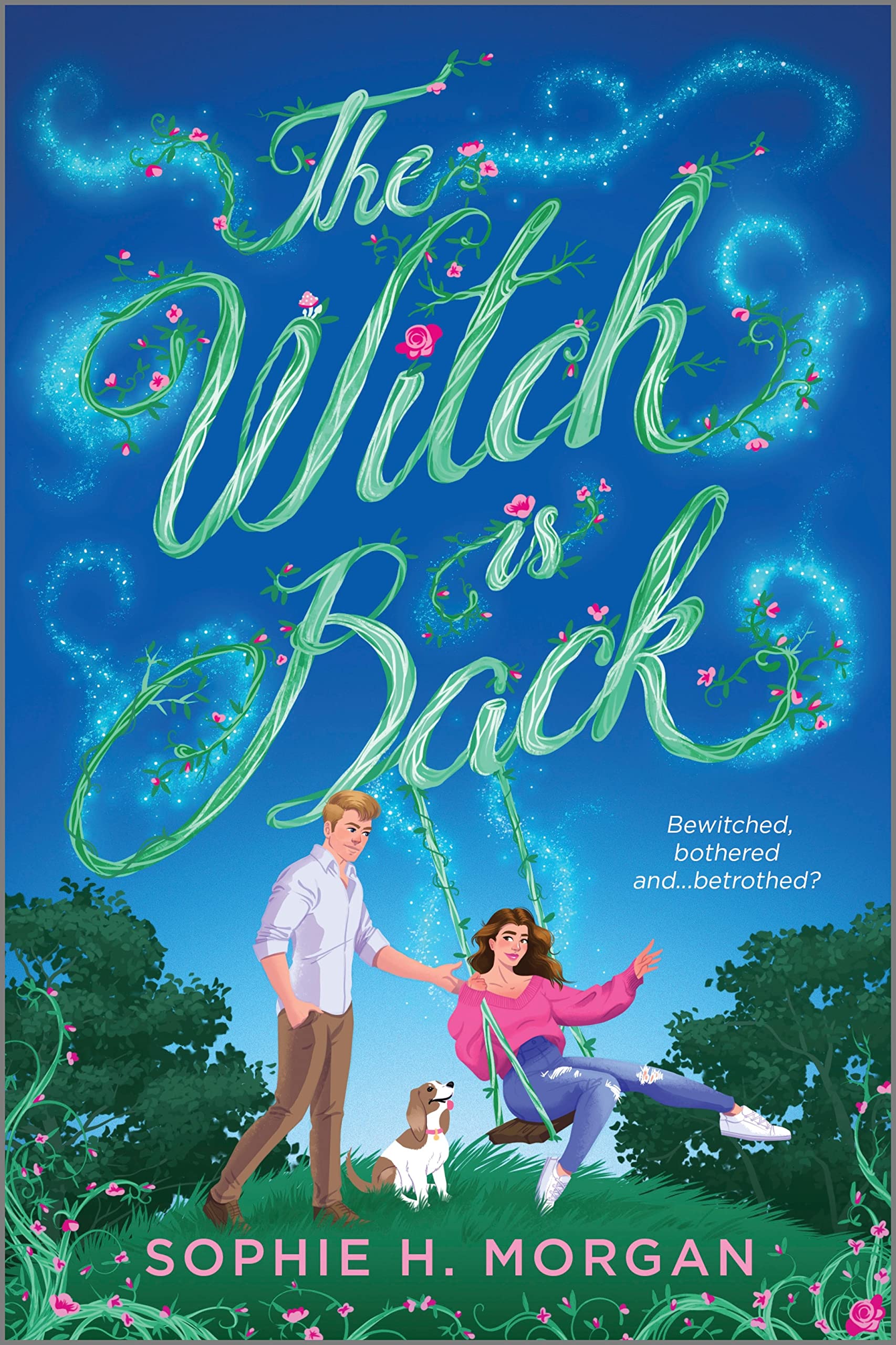 The Witch Is Back: An Opposites-Attract Grumpy Sunshine Witch Romance