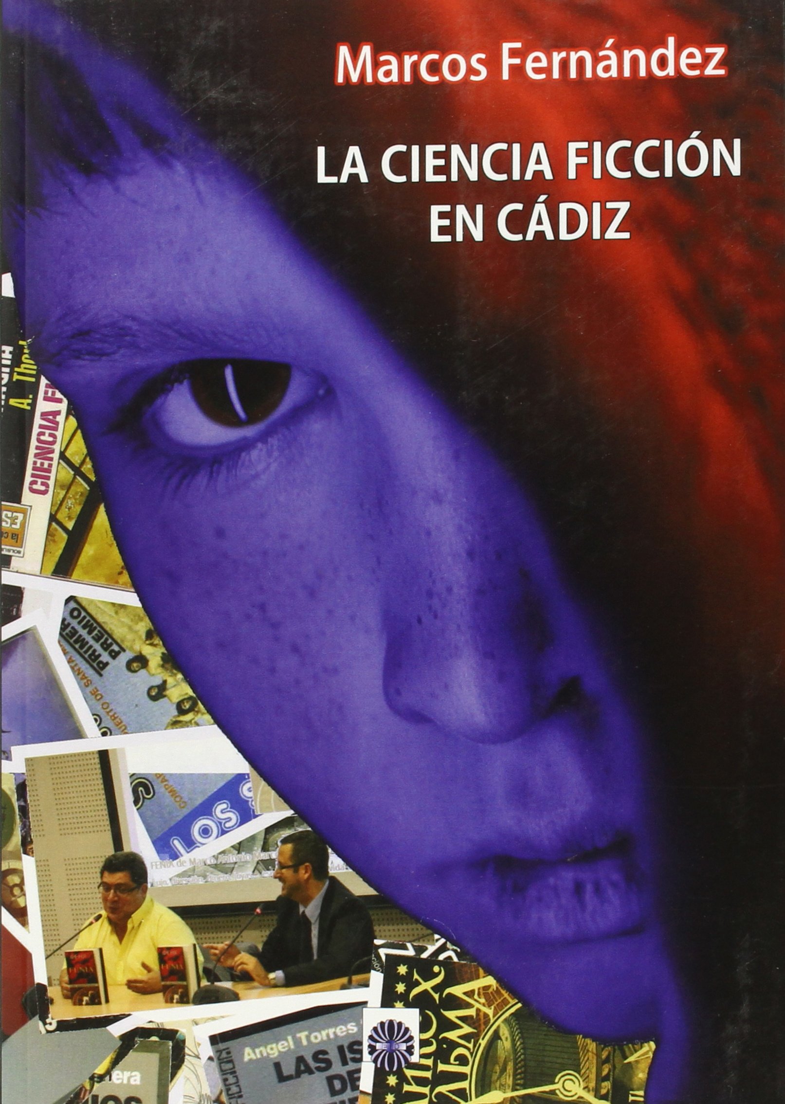 La ciencia ficción en Cádiz (SIN COLECCION)