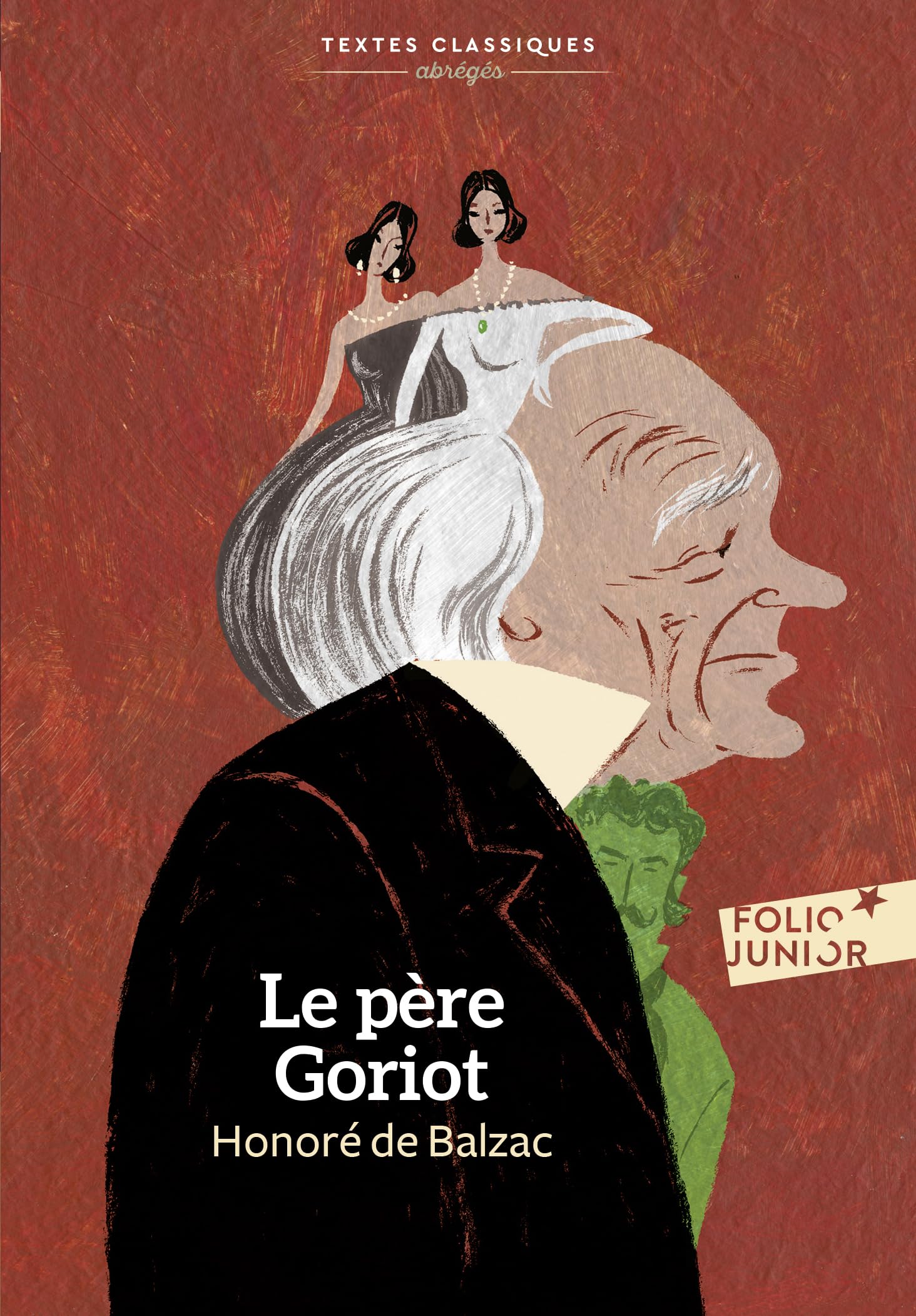 Le Père Goriot (Folio Junior Textes classiques)