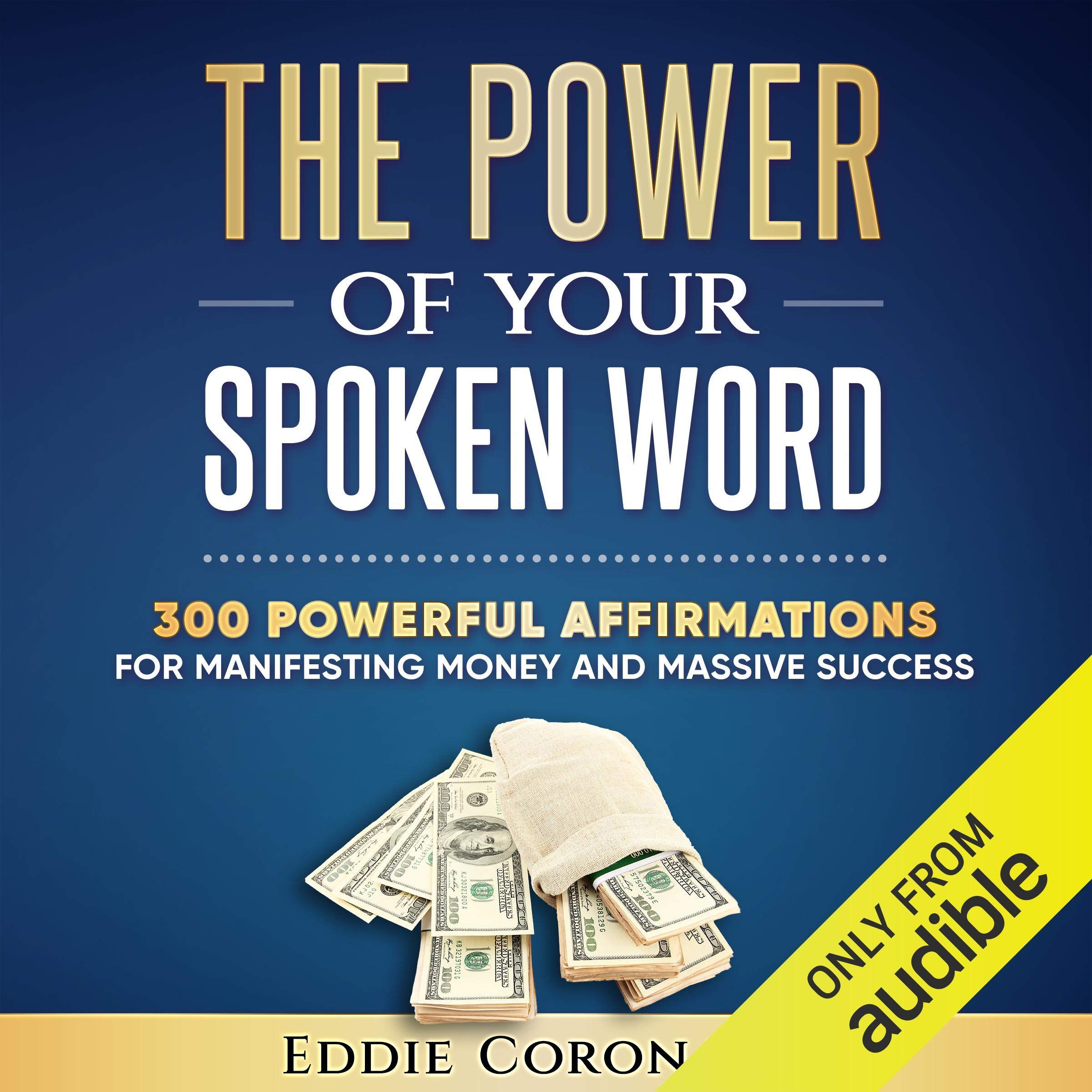 The Power of Your Spoken Word