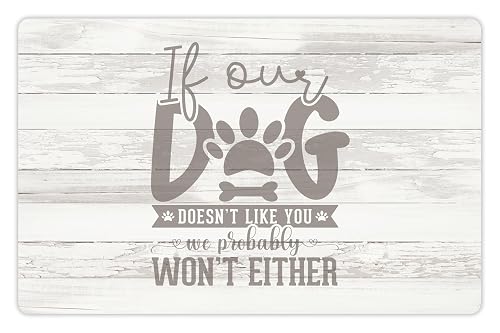 VINILIKO Design - Alfombrilla Impermeable Vinílica para comedero de Mascota, Si no le Gustas a Nuestro Perro……