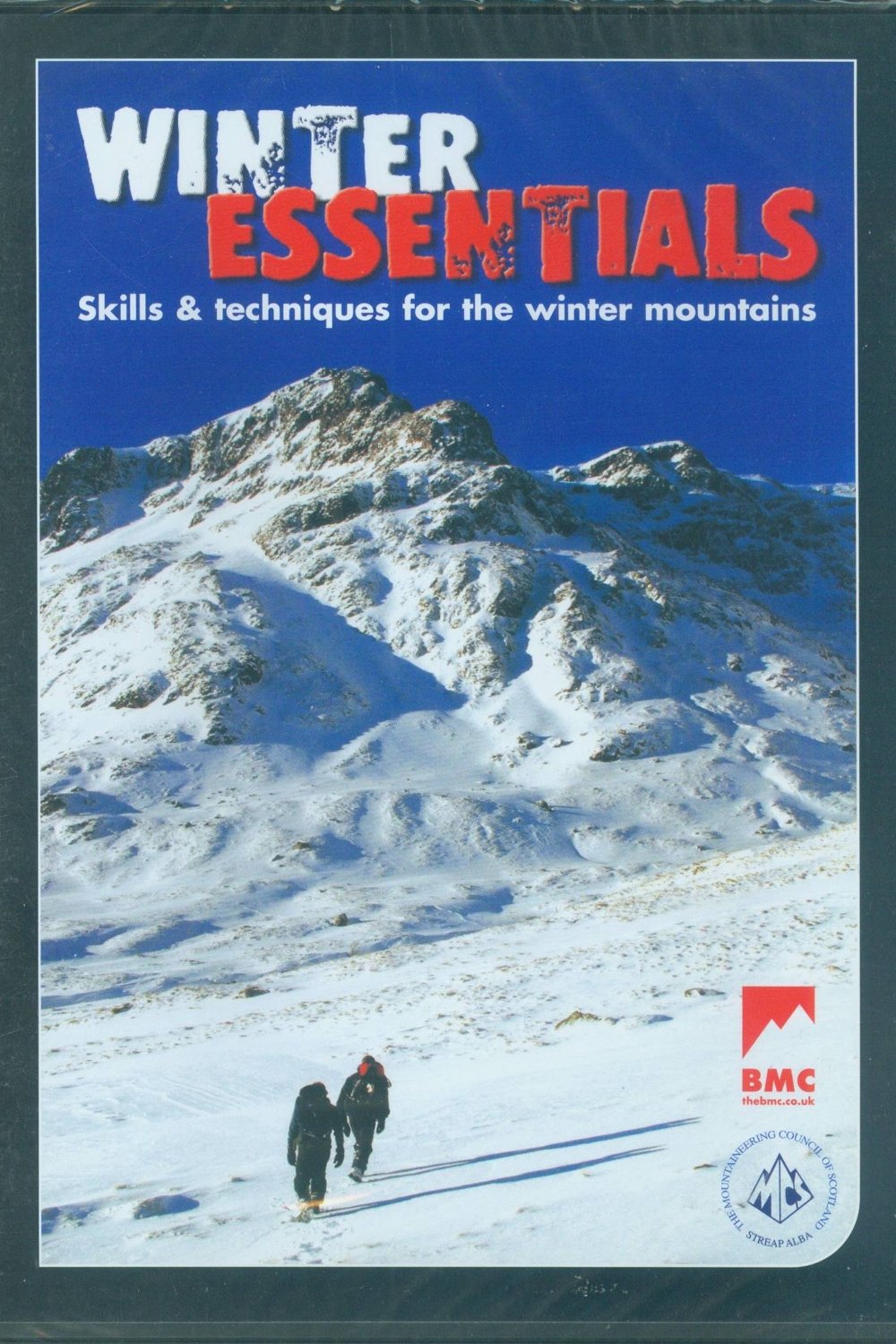 Winter Essentials: The Skills and Techniques for Winter Mountaineering