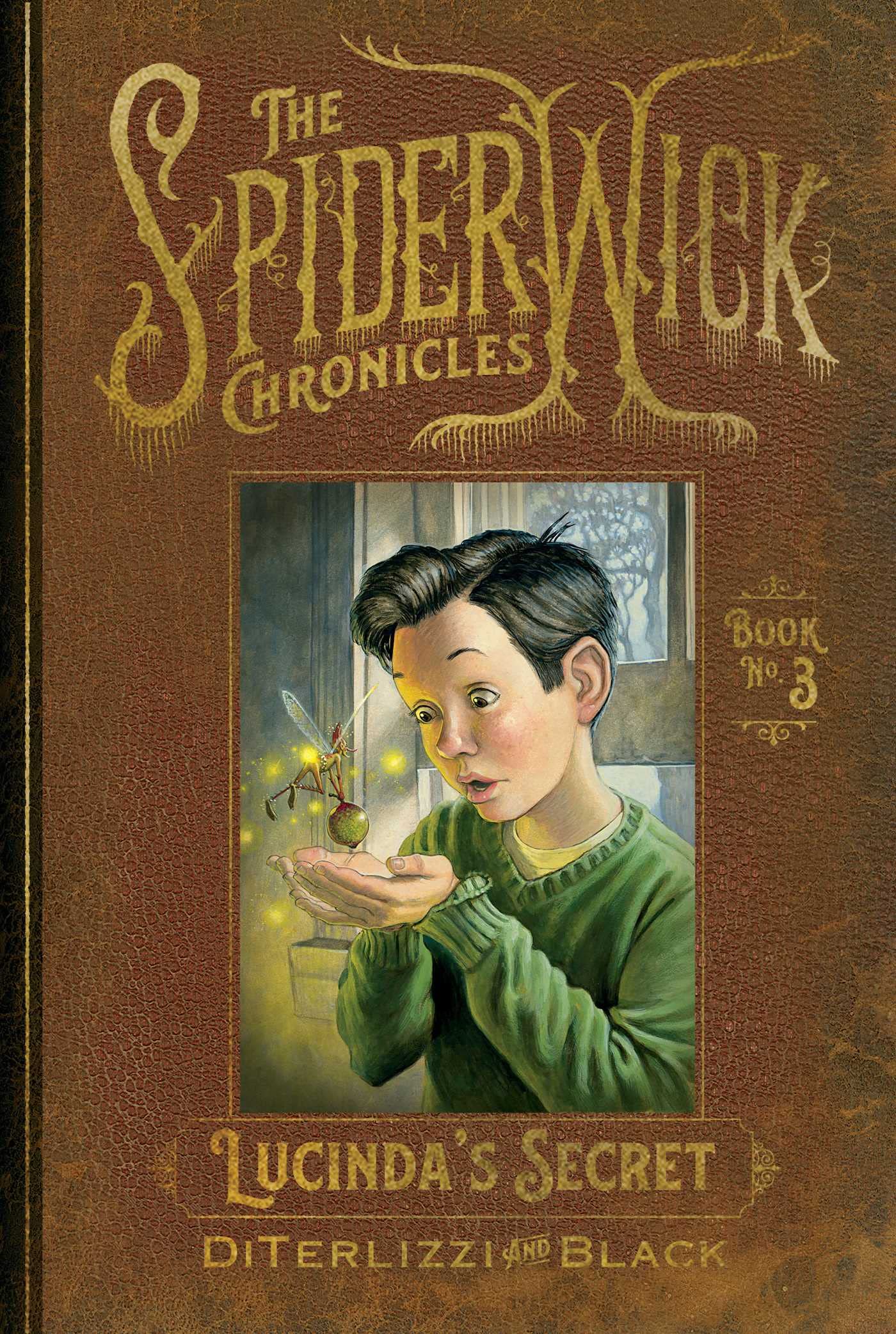 Lucinda's Secret: Volume 3 (Spiderwick Chronicles)