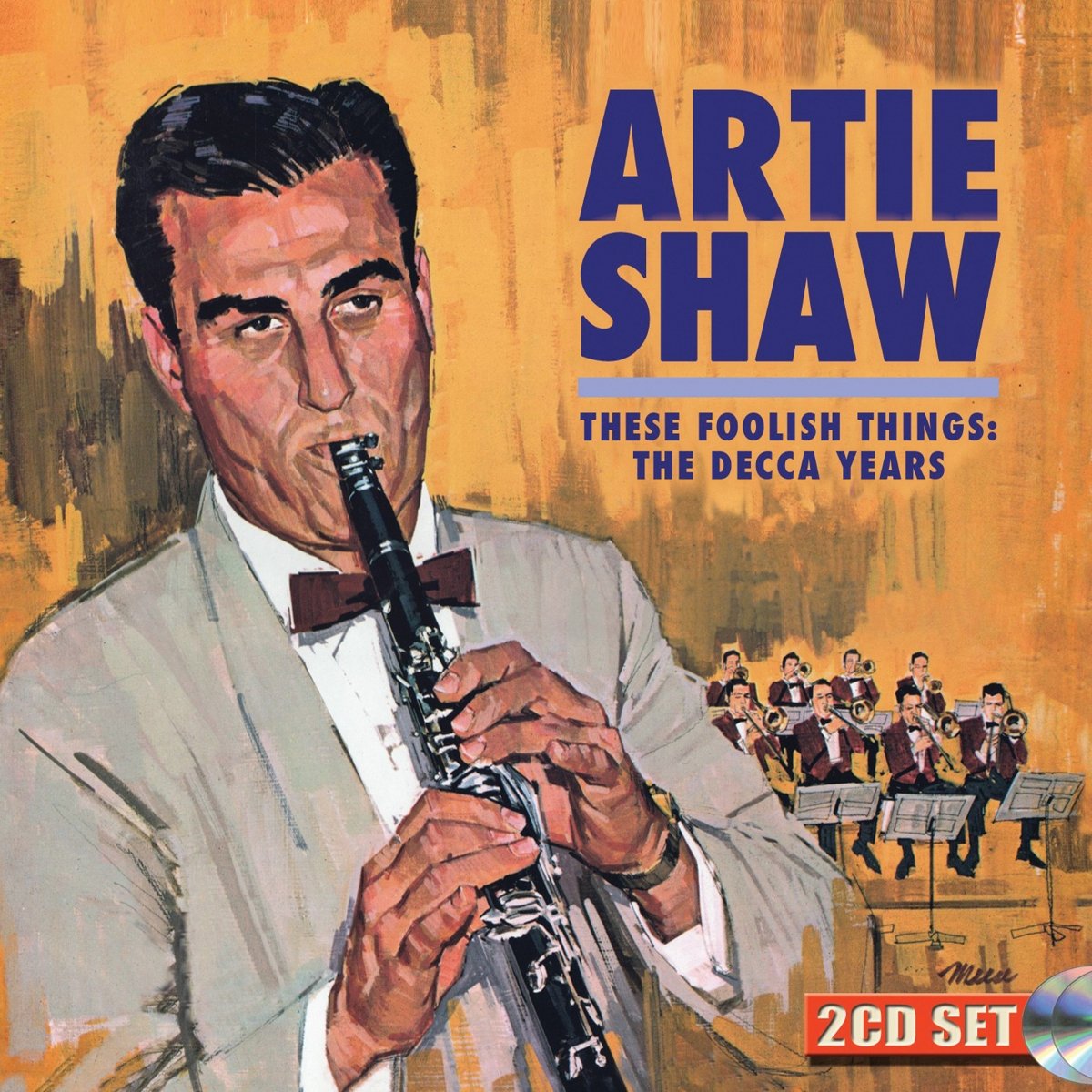 Artie Shaw These Foolish Things: the Decca Years Double CD NEW