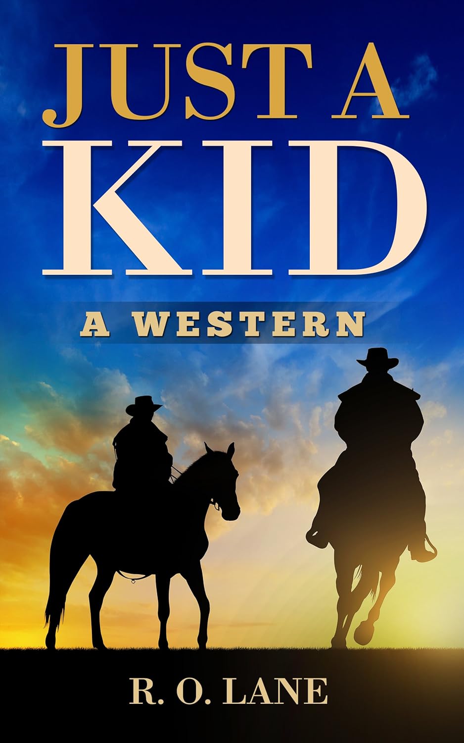 Just a Kid A Western Kindle edition by Lane, R. O.. Literature