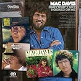 Mac Davis • Baby Don’t Get Hooked on Me, Stop and Smell the Roses, All the Love in the World, Burnin’ Thing, Thunder in the Afternoon Hybrid Multi-Channel