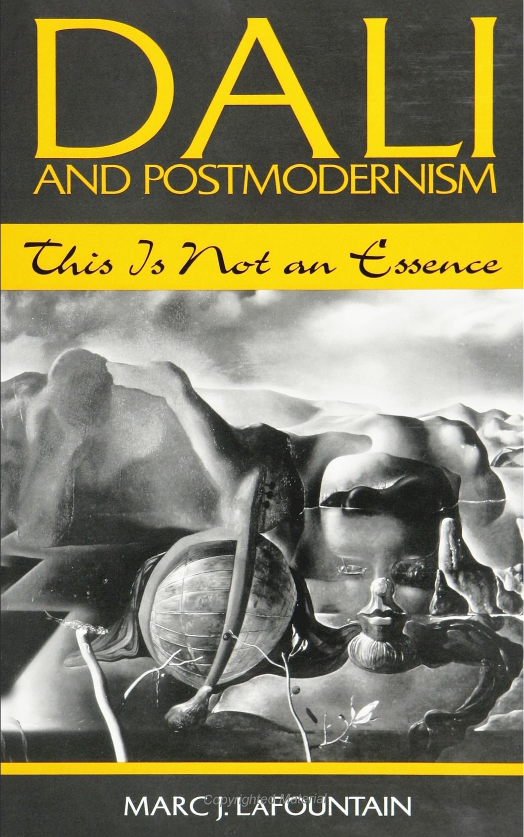 Dali and Postmodernism: This Is Not an Essence (SUNY Series in Postmodern Culture)