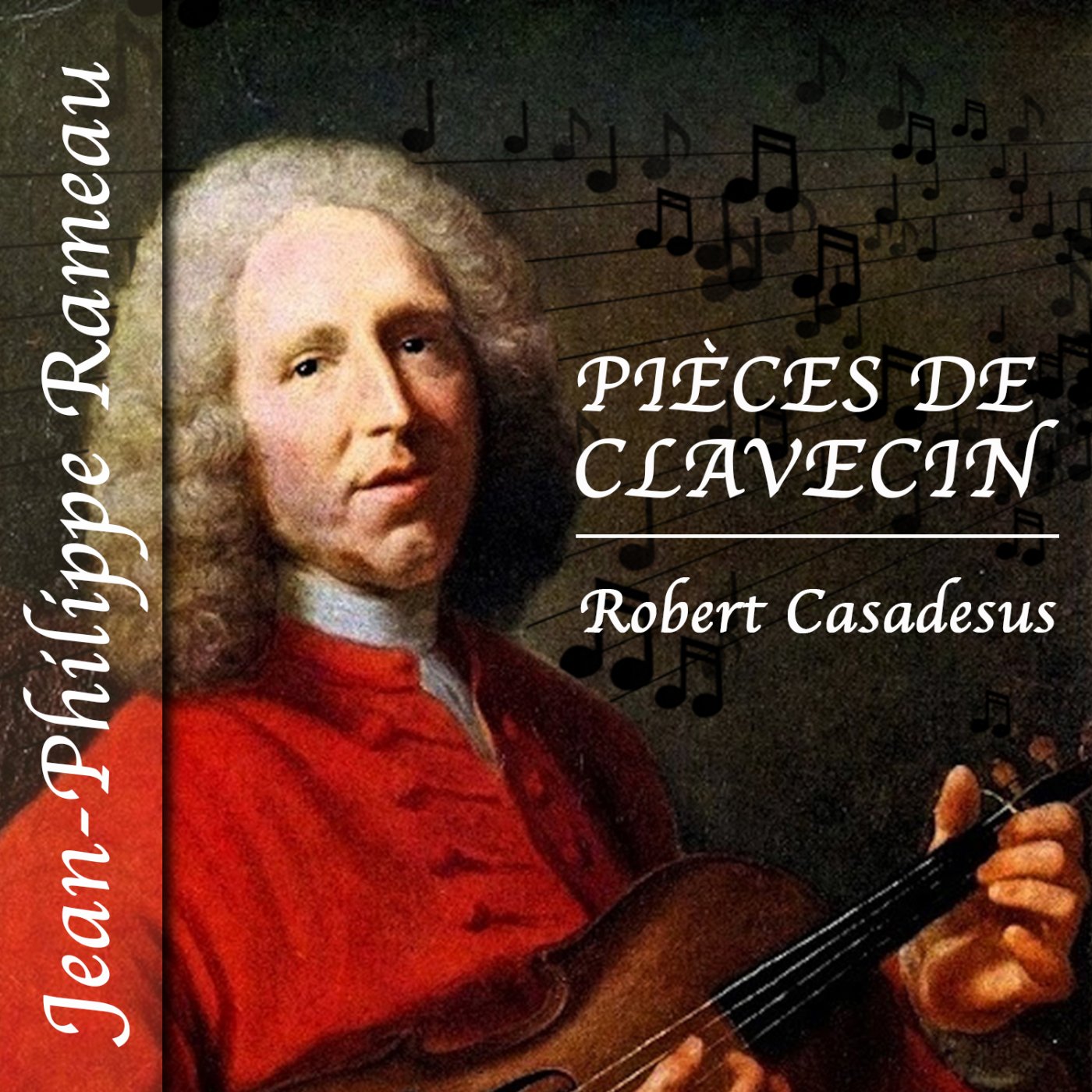 Robert Casadesus, Jean-Philippe Rameau