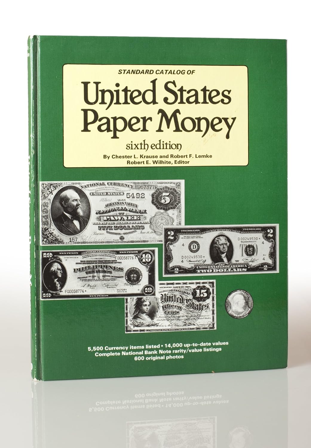 Standard Catalogue of Us Paper Money 6TH Krause, Chester L