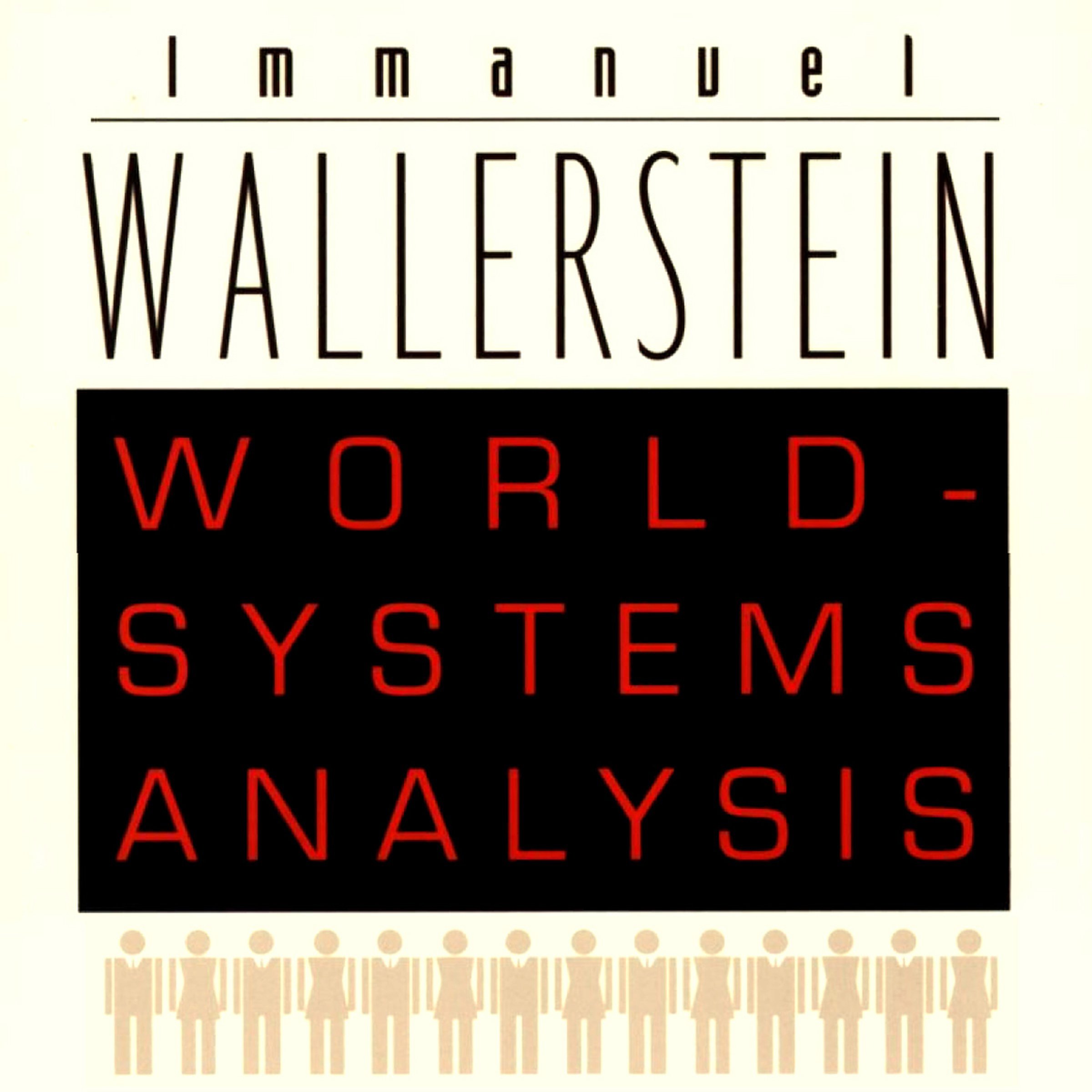 World-Systems Analysis: An Introduction