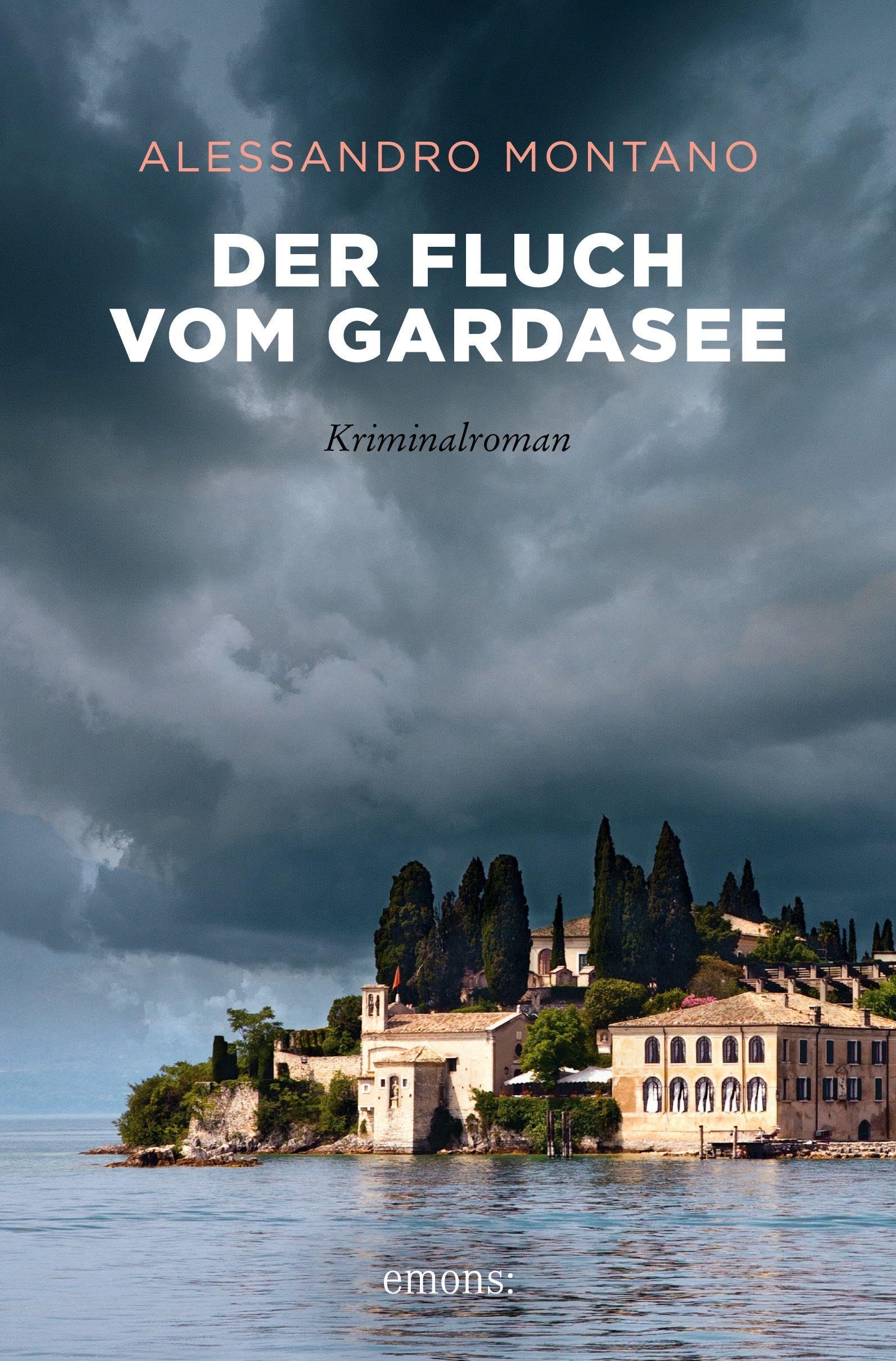 Der Fluch vom Gardasee: Kriminalroman (Sehnsuchtsorte)