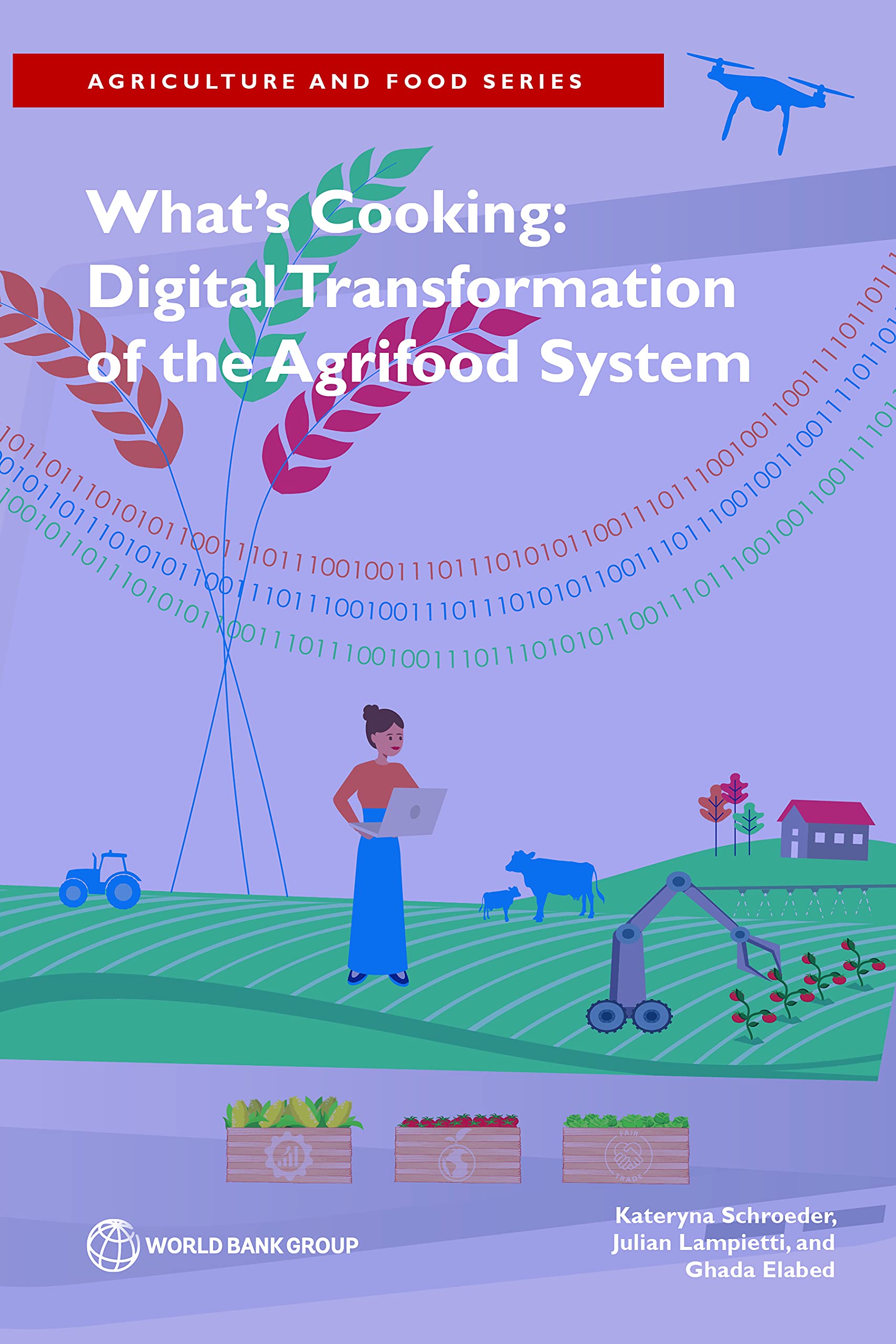 What's Cooking: Digital Transformation of the Agrifood System (Agriculture and Food Series)