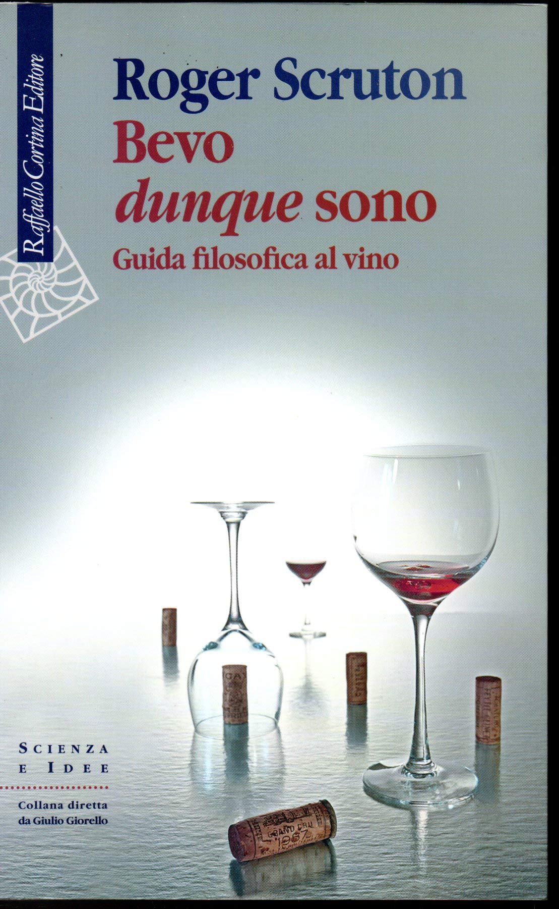 Bevo Dunque Sono. Guida Filosofica Al Vino - 4