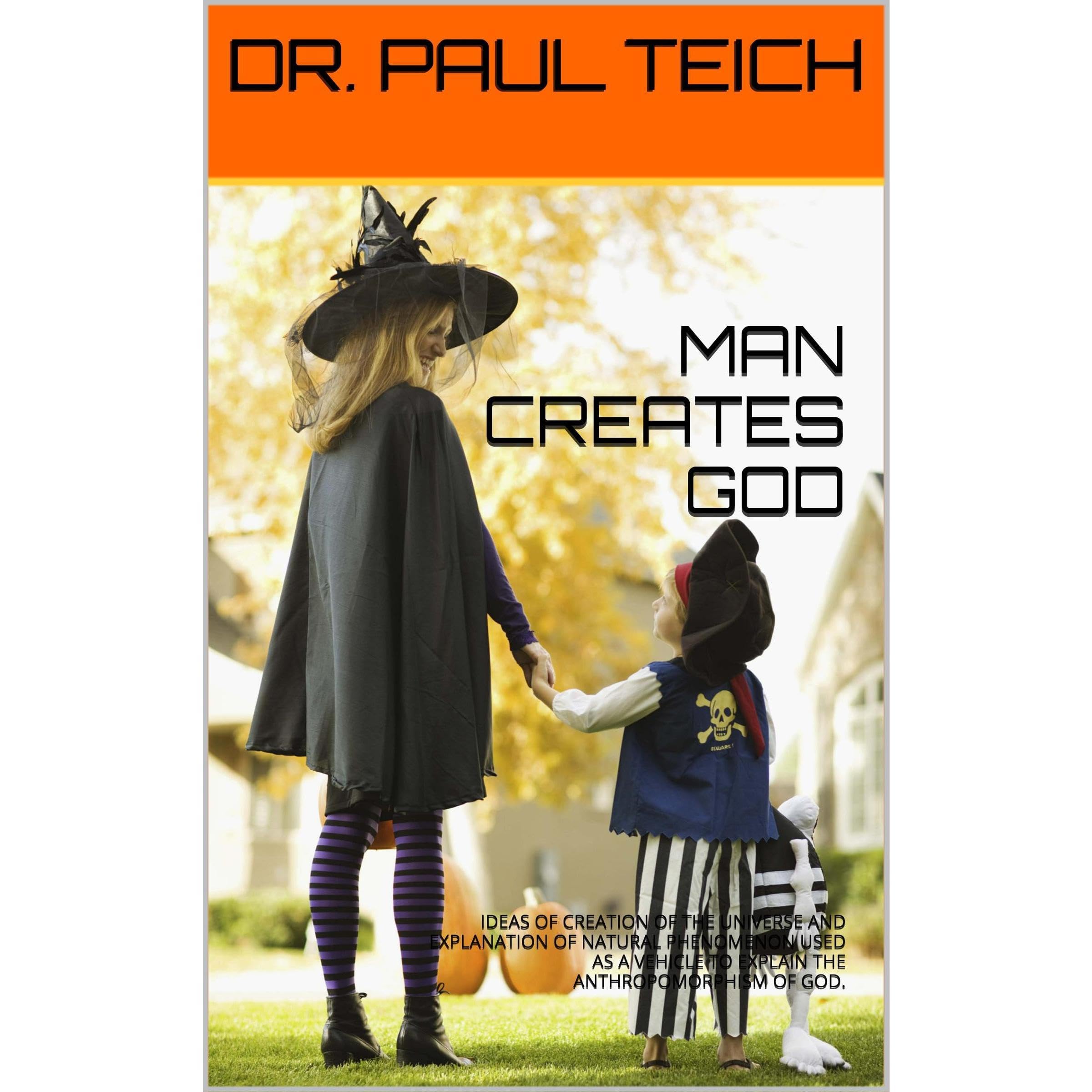 MAN CREATES GOD