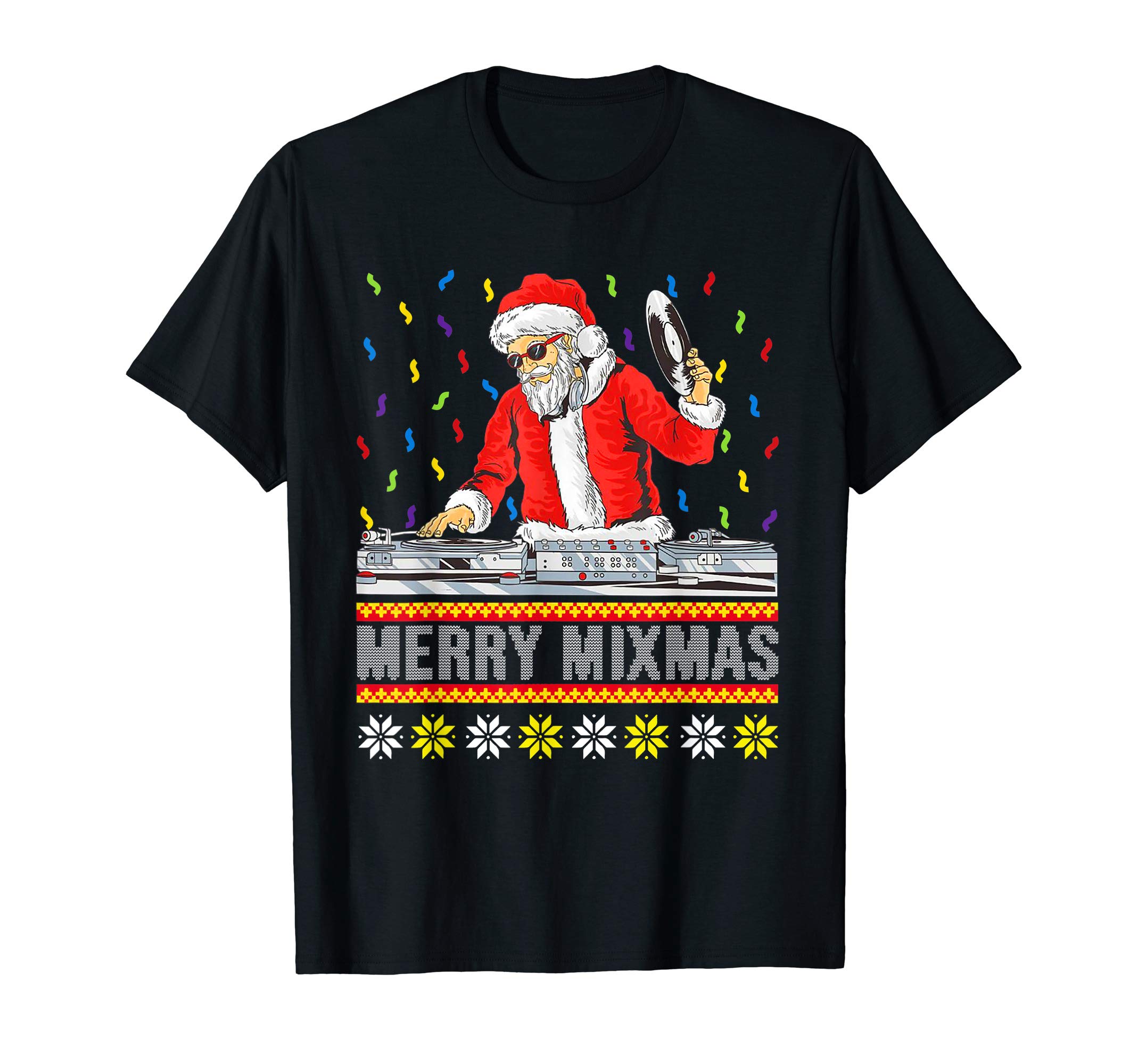 Merry Mixmas t -shir tMerry Mixmas Ugly Christmas Apparel Gift for DJ mixer T-Shirt