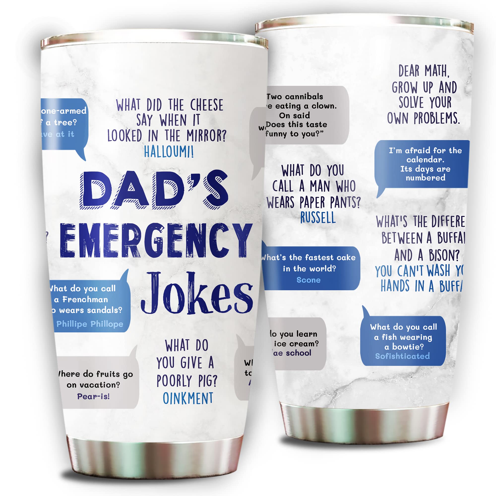 SHOPDOZ Emergency Dad Jokes Tumbler Cup for Best Ever Dads Daddy Father Gag  Gift Funny Birthday Fathers Day Christmas From Daughter Son 20 Oz Tumblers