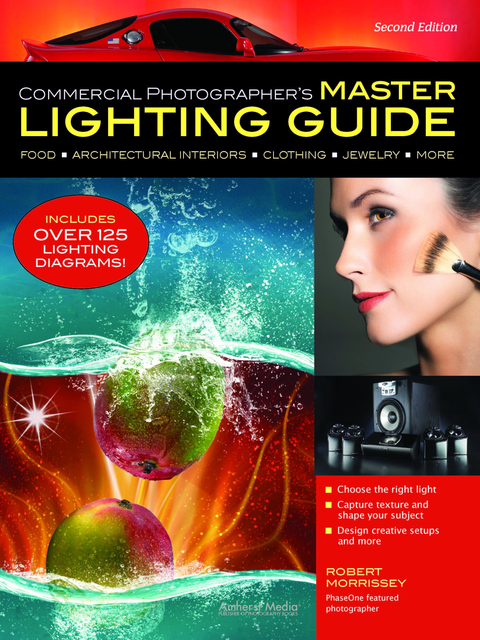 Buy Commercial Photographer's Master Lighting Guide: Food, Architectural Interiors, Clothing, Jewelry, and More — BookShops.in