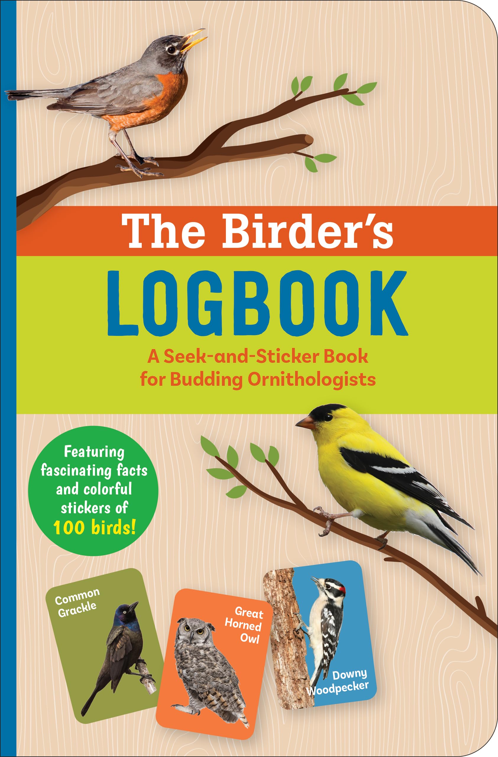 Birder's Logbook: A Seek-and-Sticker Book for Budding Ornithologists (comes with 100 full-color stickers of birds!)