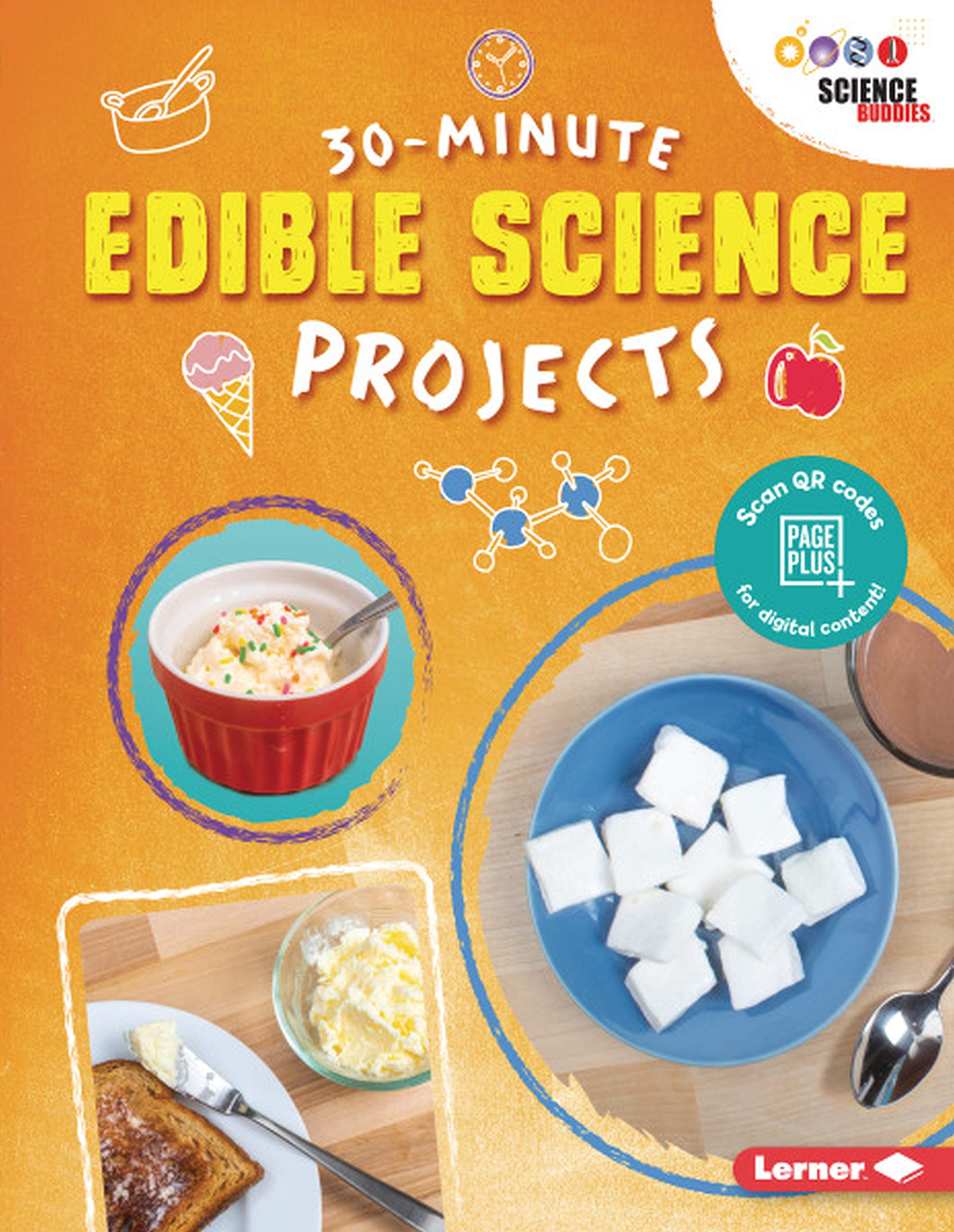 30-Minute Edible Science Projects (30-Minute Makers)