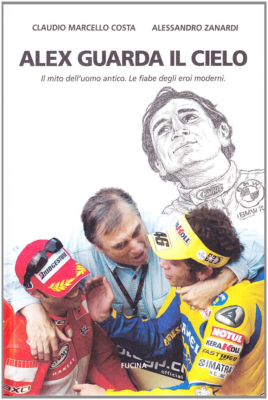 Alex Guarda Il Cielo. Il Mito Dell'uomo Antico. Le Fiabe Degli Eroi Moderni - 4