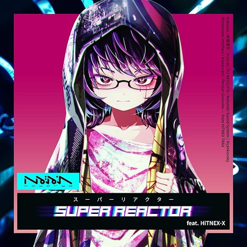 Amazon Music Kobaryoのsuper Reactor Feat Hitnex X Amazon Co Jp