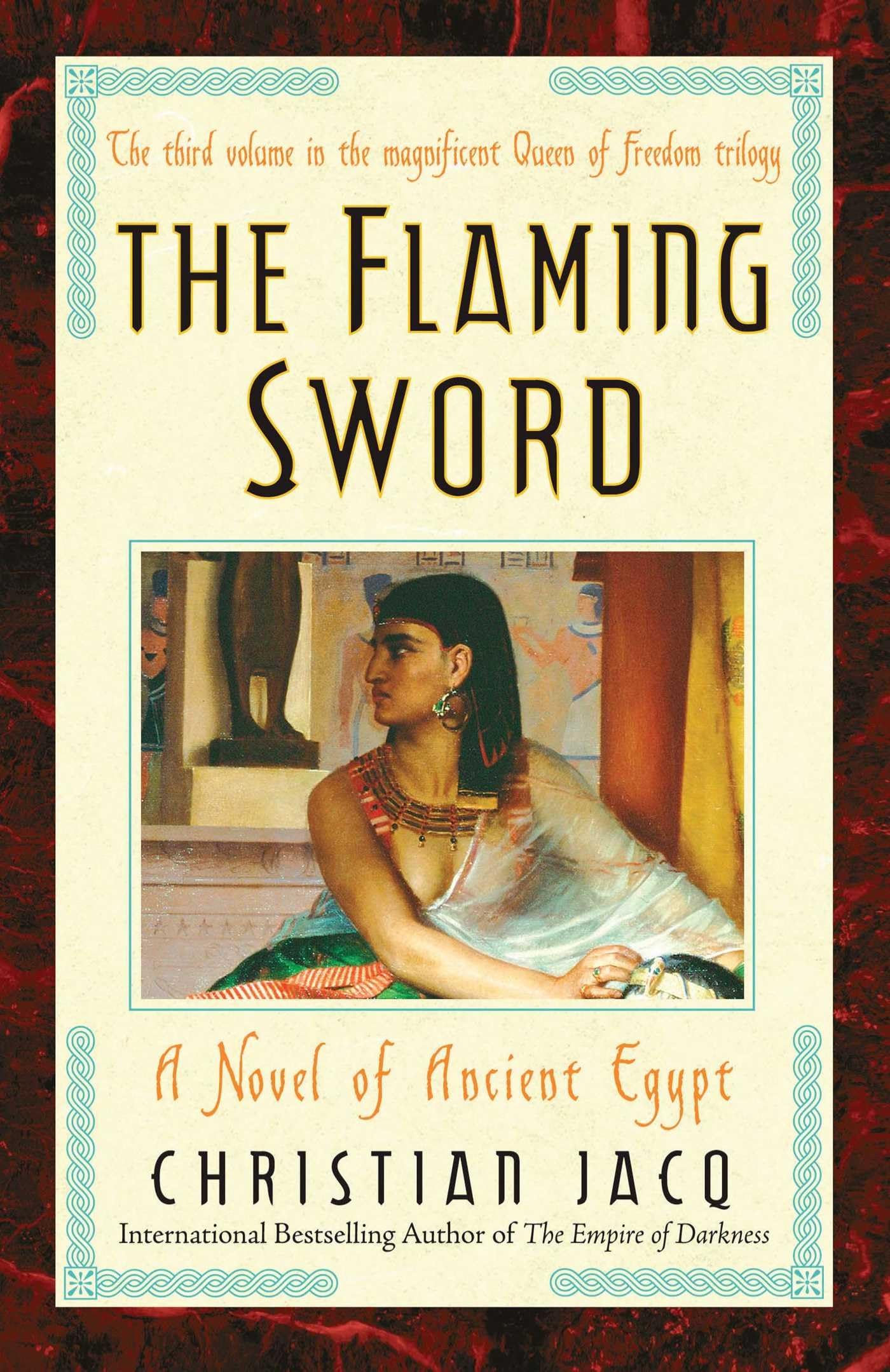 The Flaming Sword: A Novel of Ancient Egypt (Queen of Freedom Trilogy)