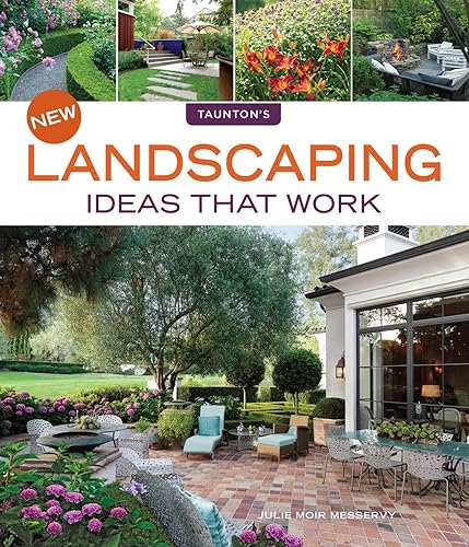 New Landscaping Ideas that Work: Practical outdoor design solutions for