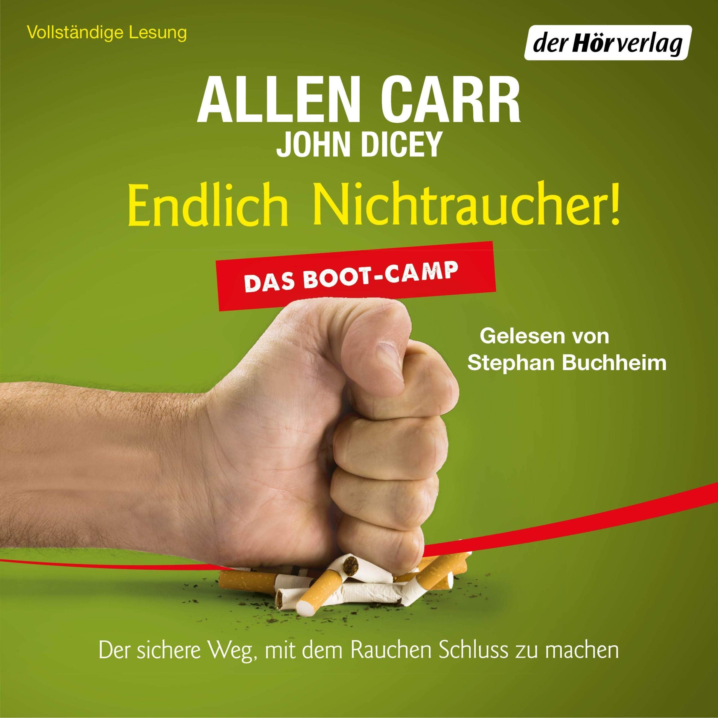 Cover art for Endlich Nichtraucher! Das Boot-Camp
