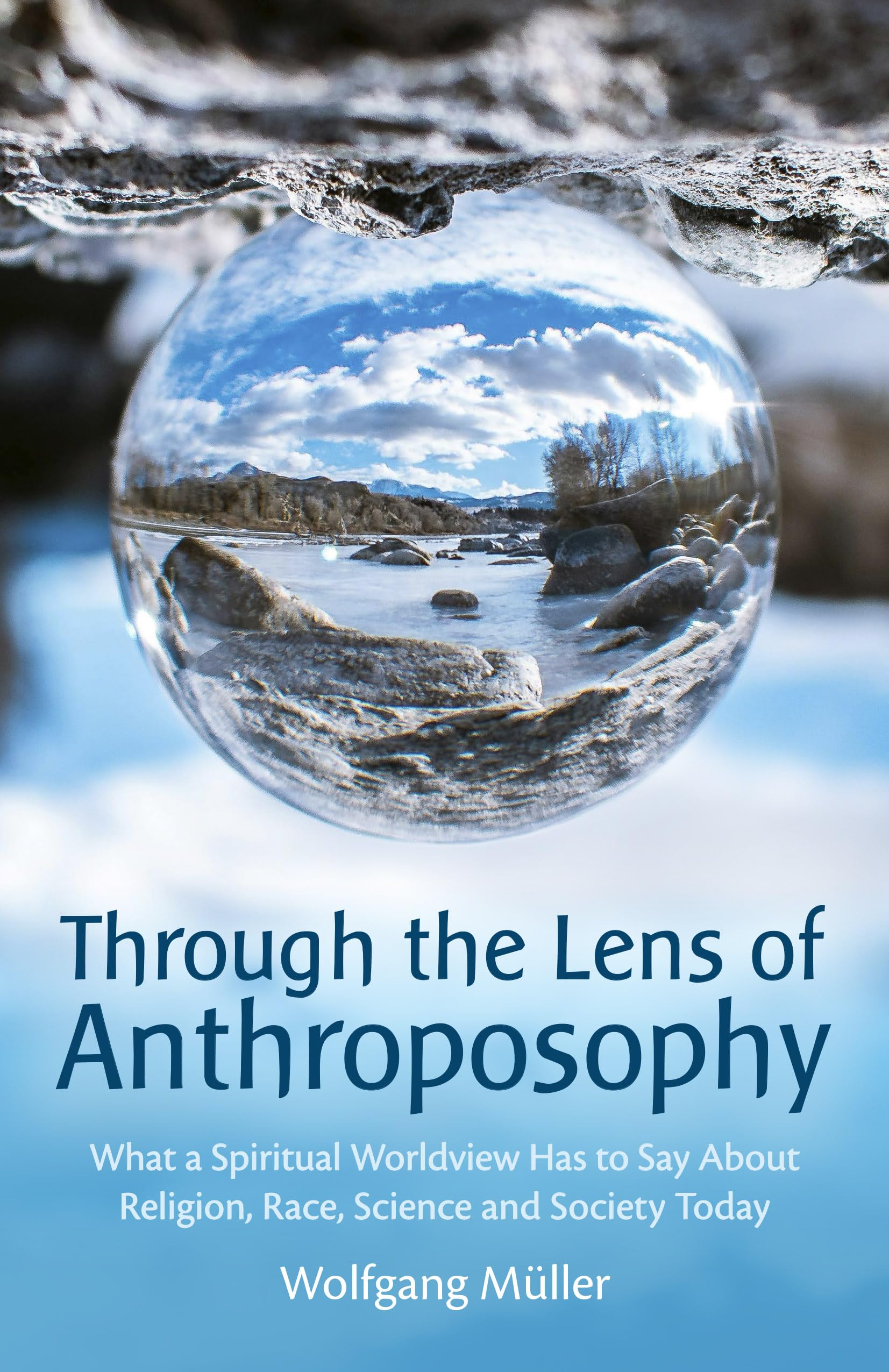 Through the Lens of Anthroposophy by Wolfgang Mller, Cynthia... - 9781782509936