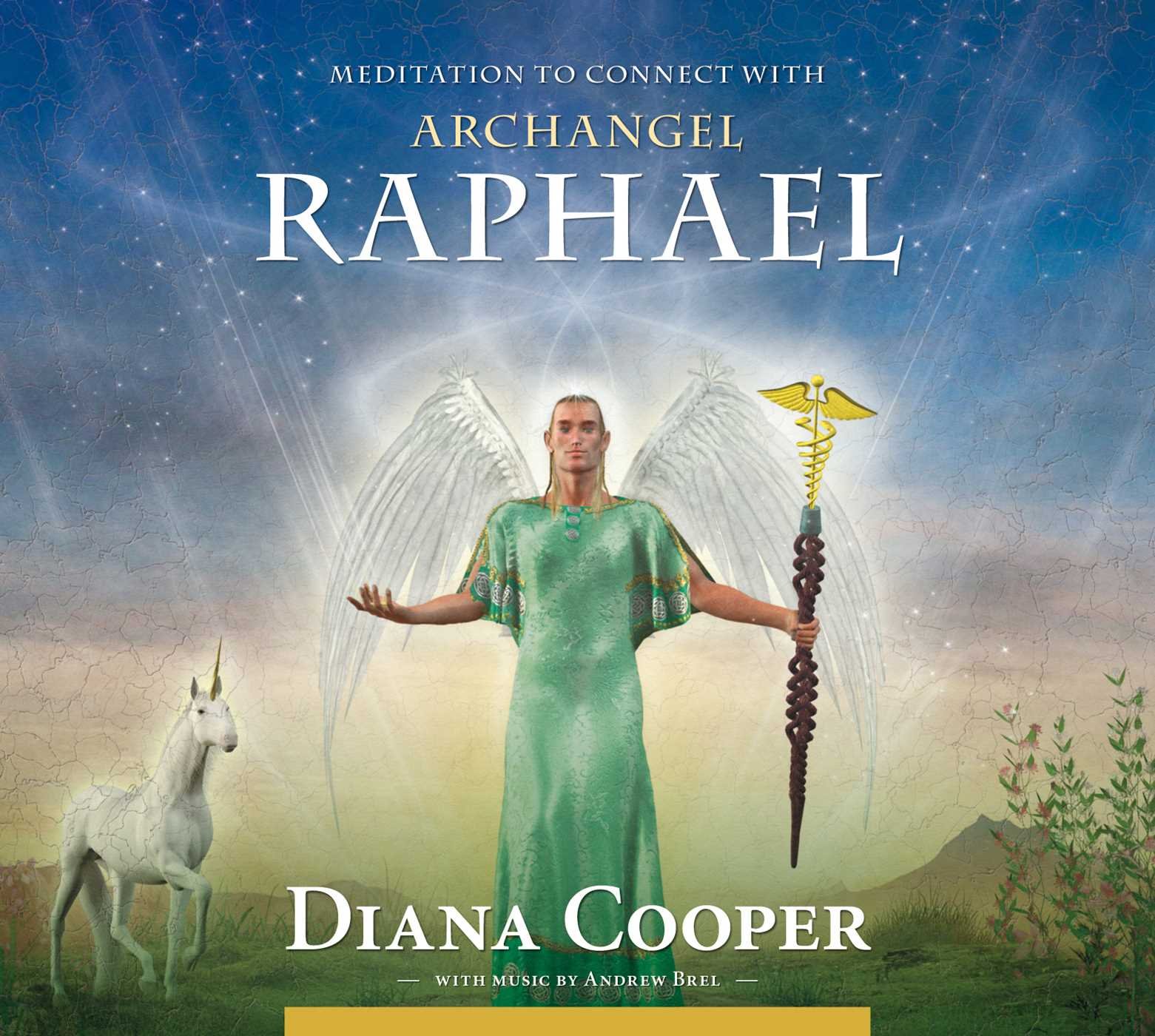 Meditation To Connect With Archangel Raphael