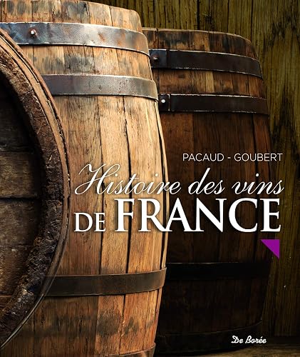 HISTOIRE DES VINS DE FRANCE